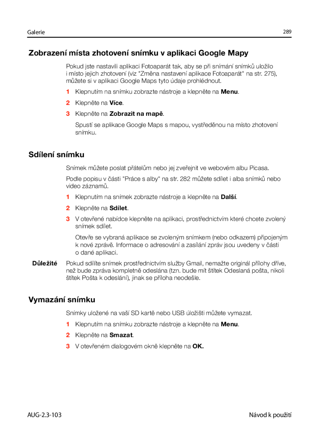 Samsung GT-I9023FSAXEZ manual Zobrazení místa zhotovení snímku v aplikaci Google Mapy, Sdílení snímku, Vymazání snímku 