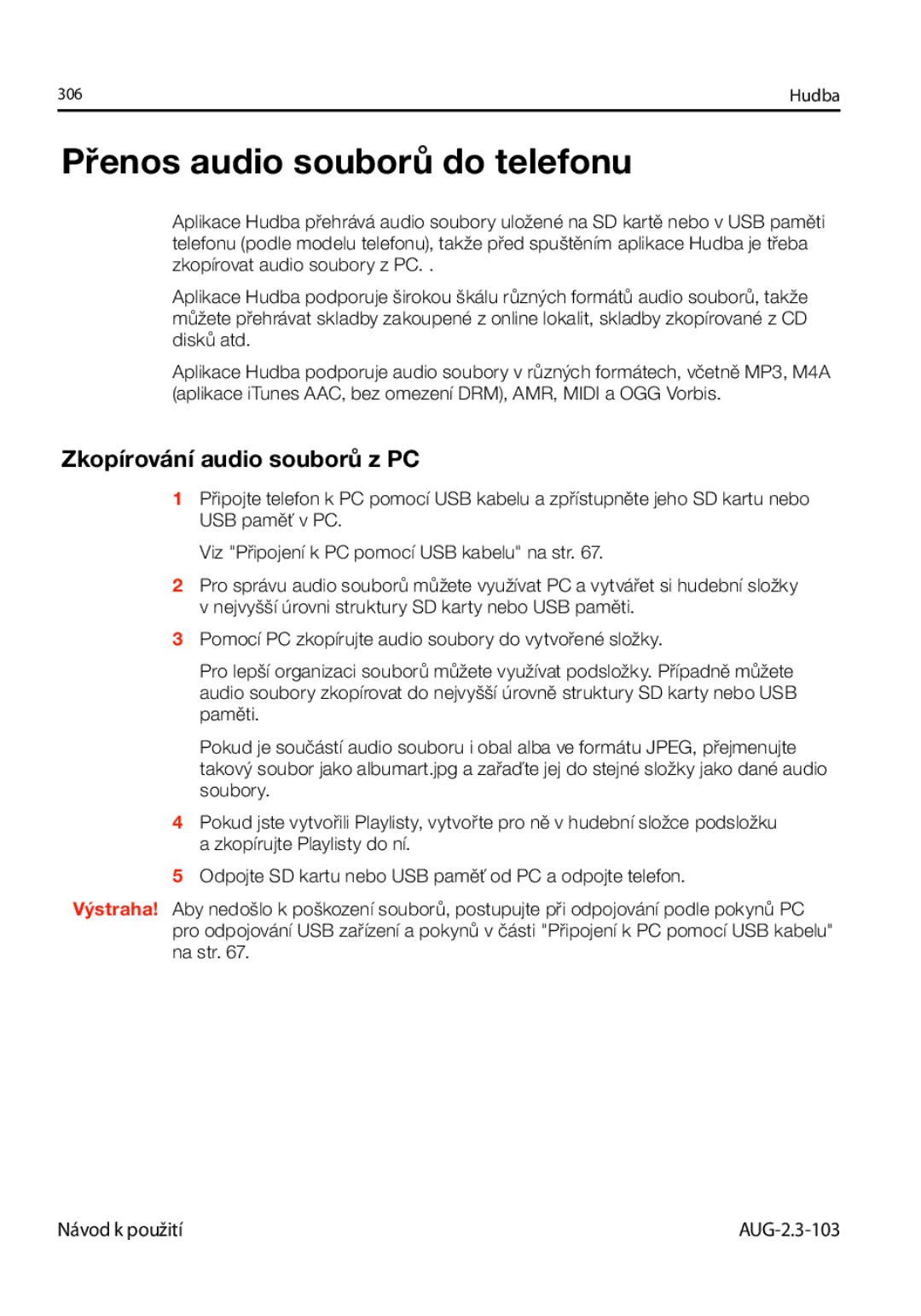 Samsung GT-I9023FSAVDC, GT-I9023FSAATO, GT-I9023FSAO2C Přenos audio souborů do telefonu, Zkopírování audio souborů z PC 