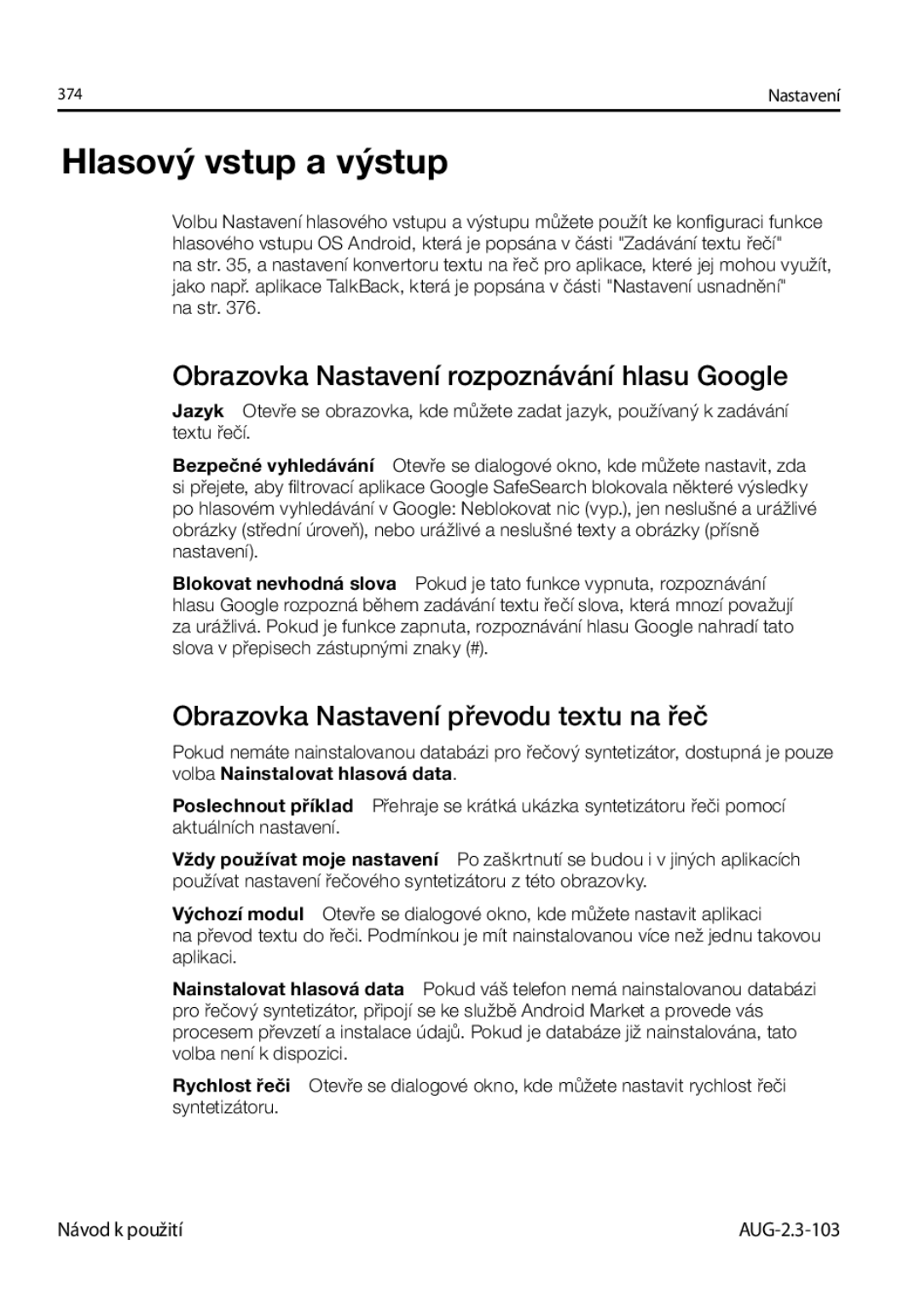 Samsung GT-I9023FSAXEZ, GT-I9023FSAATO manual Hlasový vstup a výstup, Obrazovka Nastavení rozpoznávání hlasu Google 