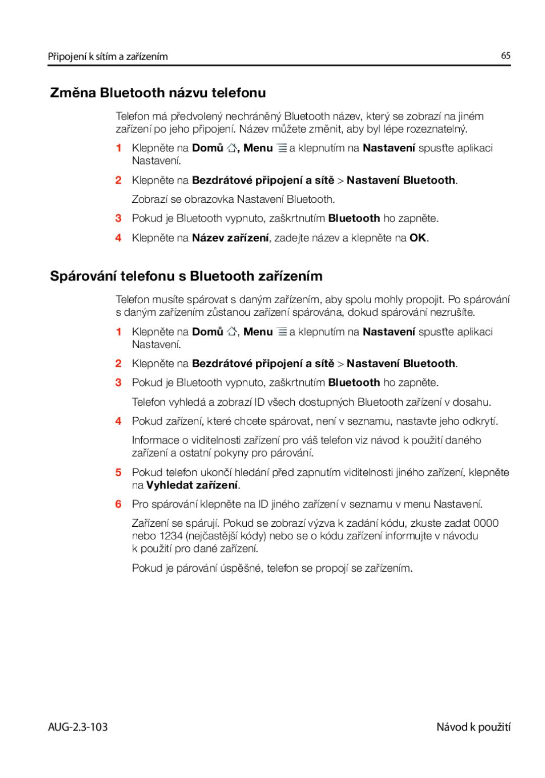 Samsung GT-I9023FSAATO, GT-I9023FSAVDC manual Změna Bluetooth názvu telefonu, Spárování telefonu s Bluetooth zařízením 
