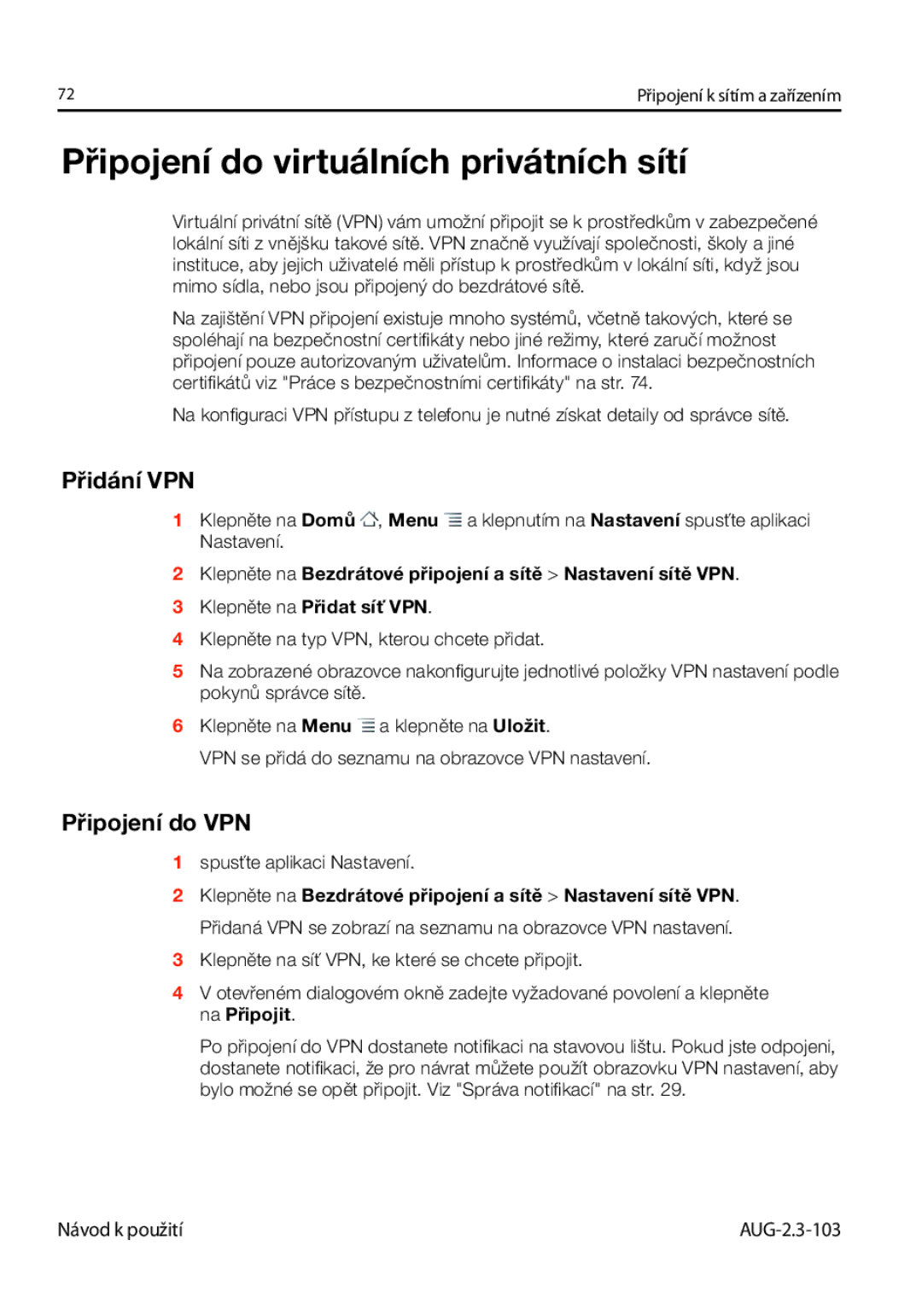 Samsung GT-I9023FSAO2C, GT-I9023FSAATO manual Připojení do virtuálních privátních sítí, Přidání VPN, Připojení do VPN 