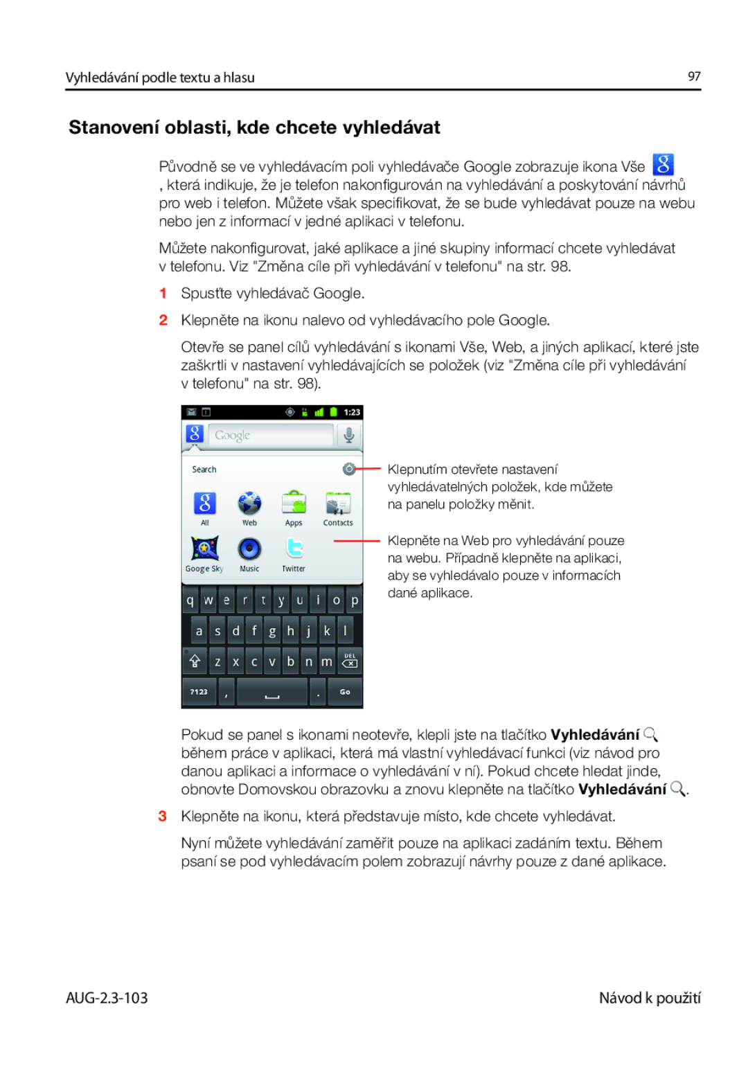 Samsung GT-I9023FSAO2C, GT-I9023FSAATO, GT-I9023FSAVDC, GT-I9023FSAXSK manual Stanovení oblasti, kde chcete vyhledávat 