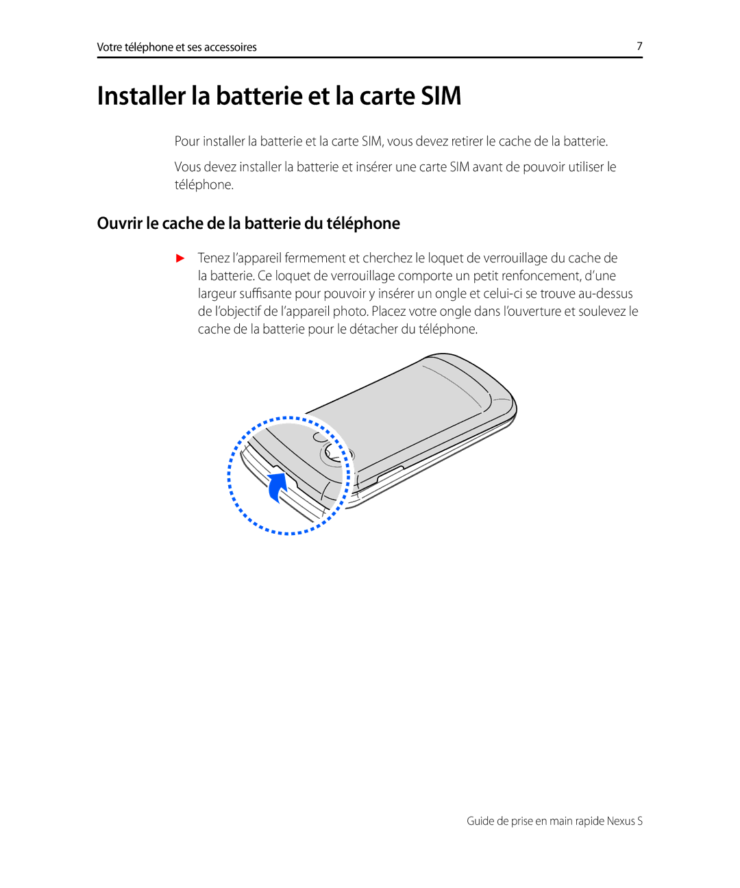 Samsung GT-I9023FSAVGF, GT-I9023FSAFTM Installer la batterie et la carte SIM, Ouvrir le cache de la batterie du téléphone 