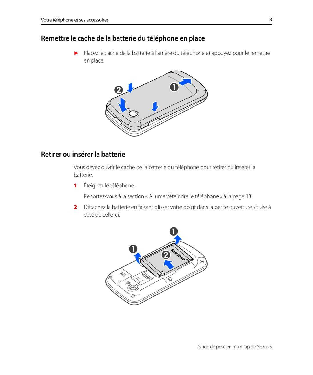 Samsung GT-I9023FSASFR manual Remettre le cache de la batterie du téléphone en place, Retirer ou insérer la batterie 