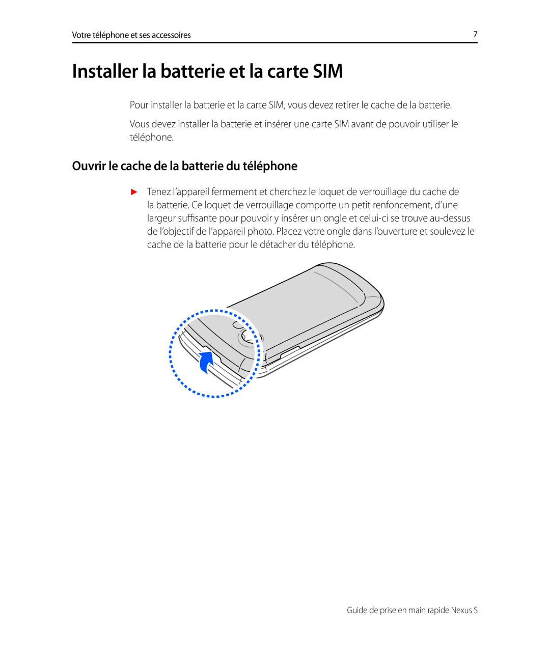 Samsung GT-I9023FSAVGF, GT-I9023FSAFTM Installer la batterie et la carte SIM, Ouvrir le cache de la batterie du téléphone 
