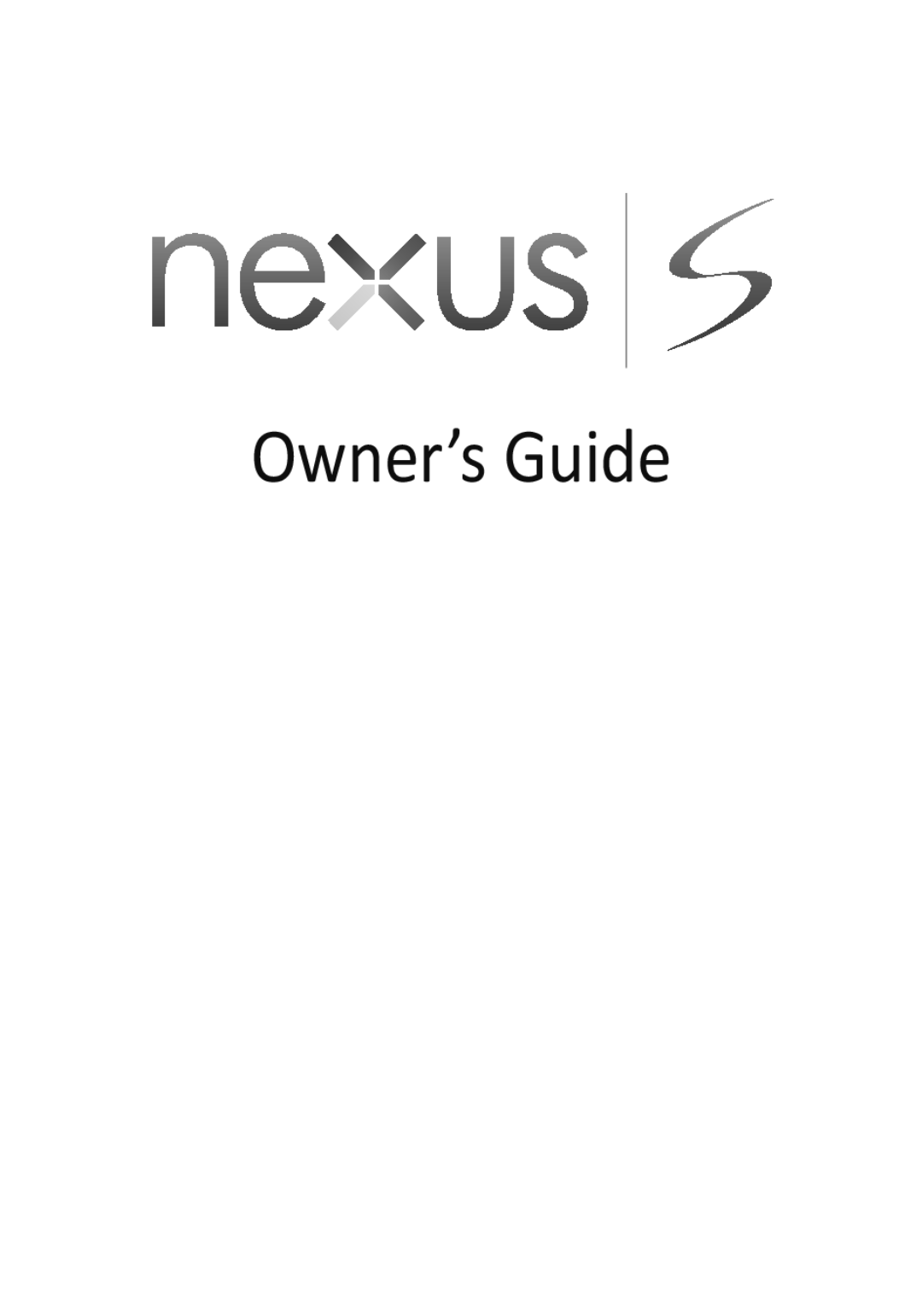 Samsung GT-I9023PWADBT, GT-I9023FSAVGR, GT-I9023PWADTM, GT-I9023FSAITV, GT-I9023FSADBT, GT-I9023PWAVIA manual Owner’s Guide 