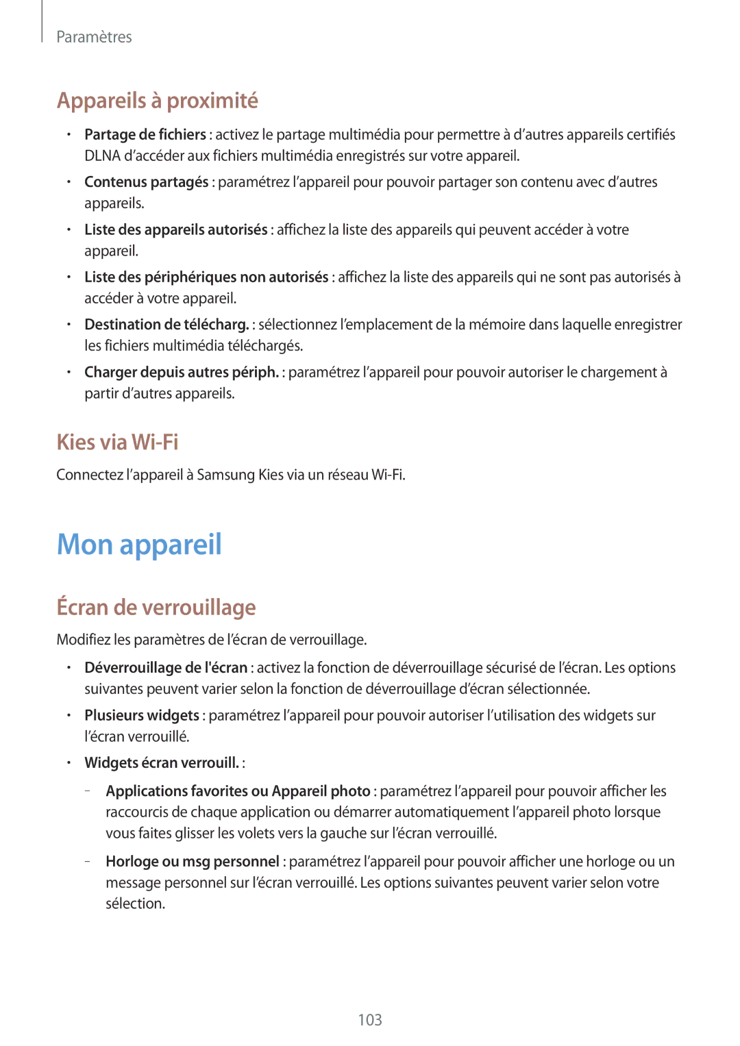 Samsung GT-I9060ZWAXEF Mon appareil, Appareils à proximité, Kies via Wi-Fi, Écran de verrouillage, Widgets écran verrouill 