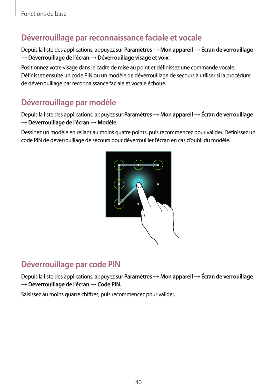 Samsung GT-I9060ZWAXEF, GT-I9060EGAXEF manual Déverrouillage par reconnaissance faciale et vocale, Déverrouillage par modèle 