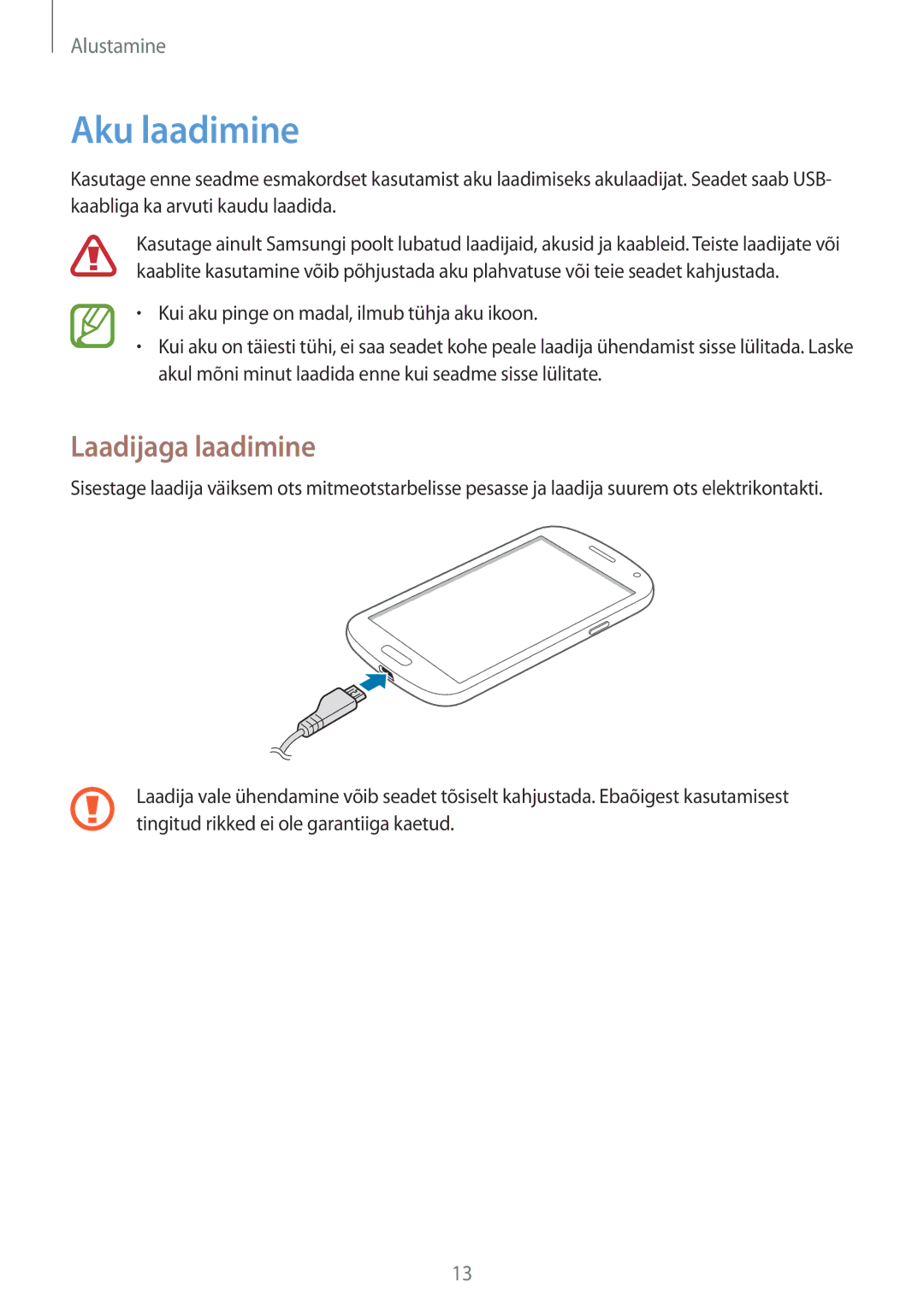 Samsung GT-I9060MKDSEB, GT-I9060MKASEB, GT-I9060ZWDSEB, GT-I9060ZWASEB manual Aku laadimine, Laadijaga laadimine 