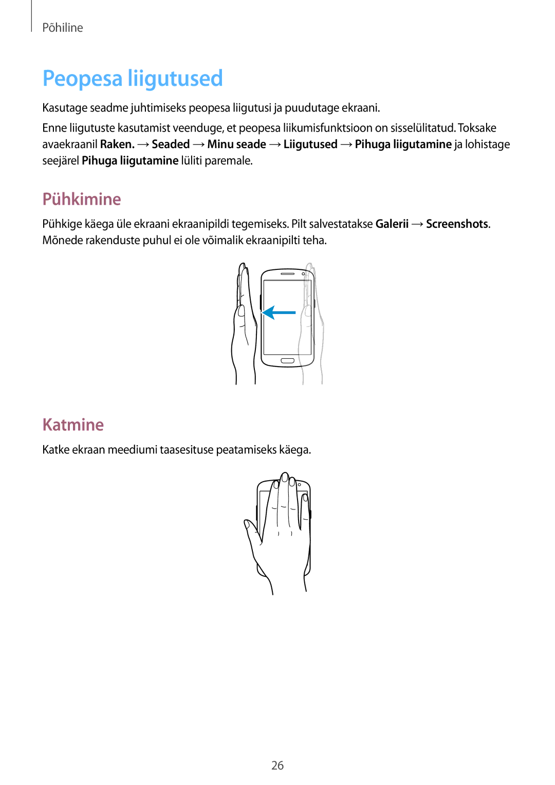 Samsung GT-I9060ZWDSEB manual Peopesa liigutused, Pühkimine, Katmine, Katke ekraan meediumi taasesituse peatamiseks käega 