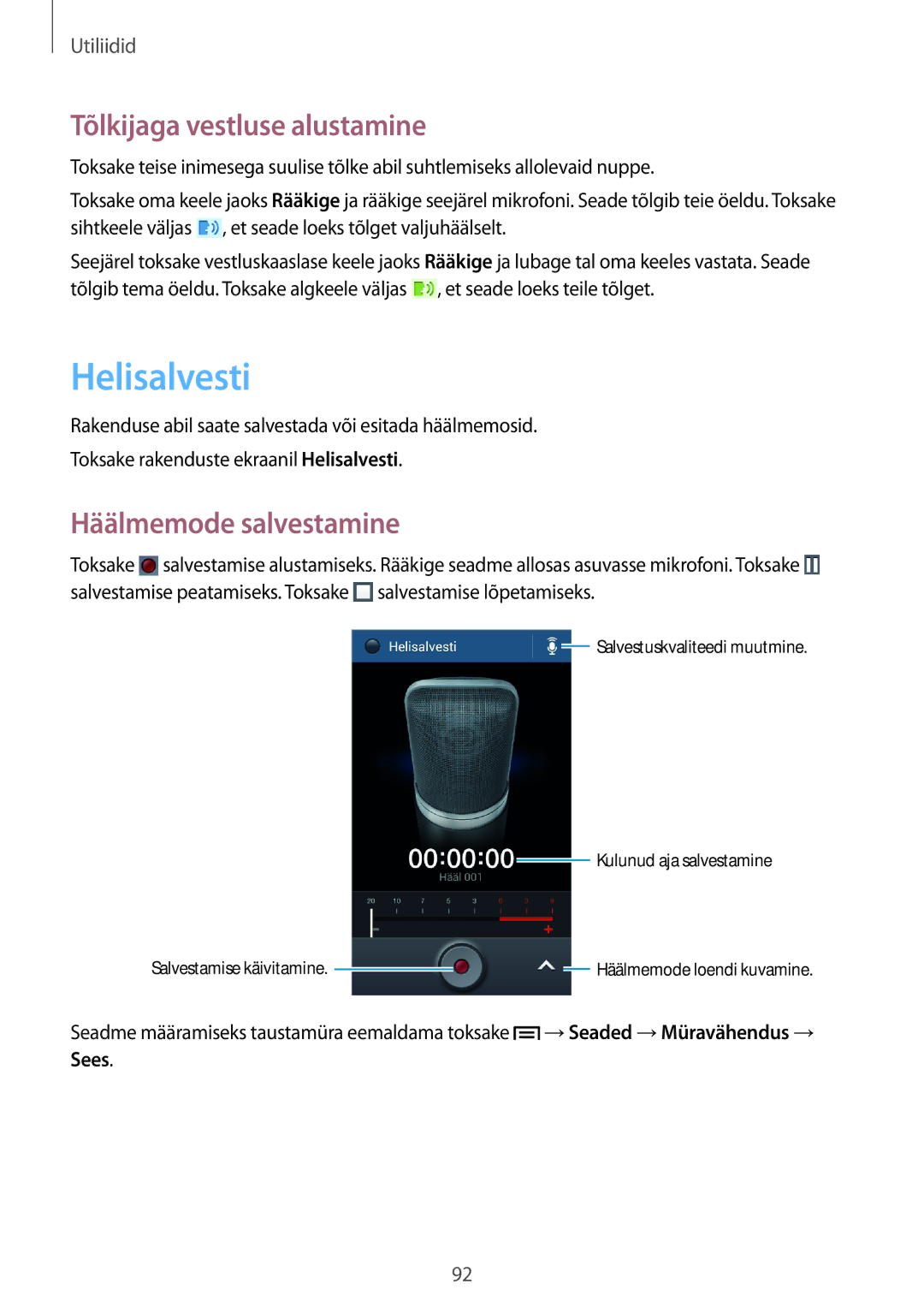 Samsung GT-I9060MKASEB, GT-I9060MKDSEB, GT-I9060ZWDSEB Helisalvesti, Tõlkijaga vestluse alustamine, Häälmemode salvestamine 