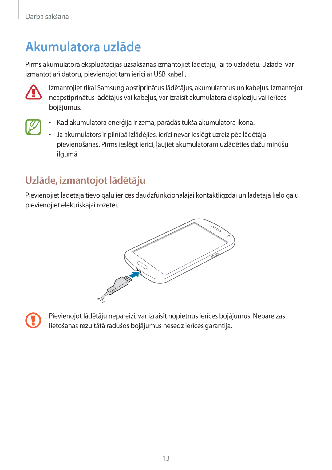 Samsung GT-I9060MKDSEB, GT-I9060MKASEB, GT-I9060ZWDSEB, GT-I9060ZWASEB manual Akumulatora uzlāde, Uzlāde, izmantojot lādētāju 