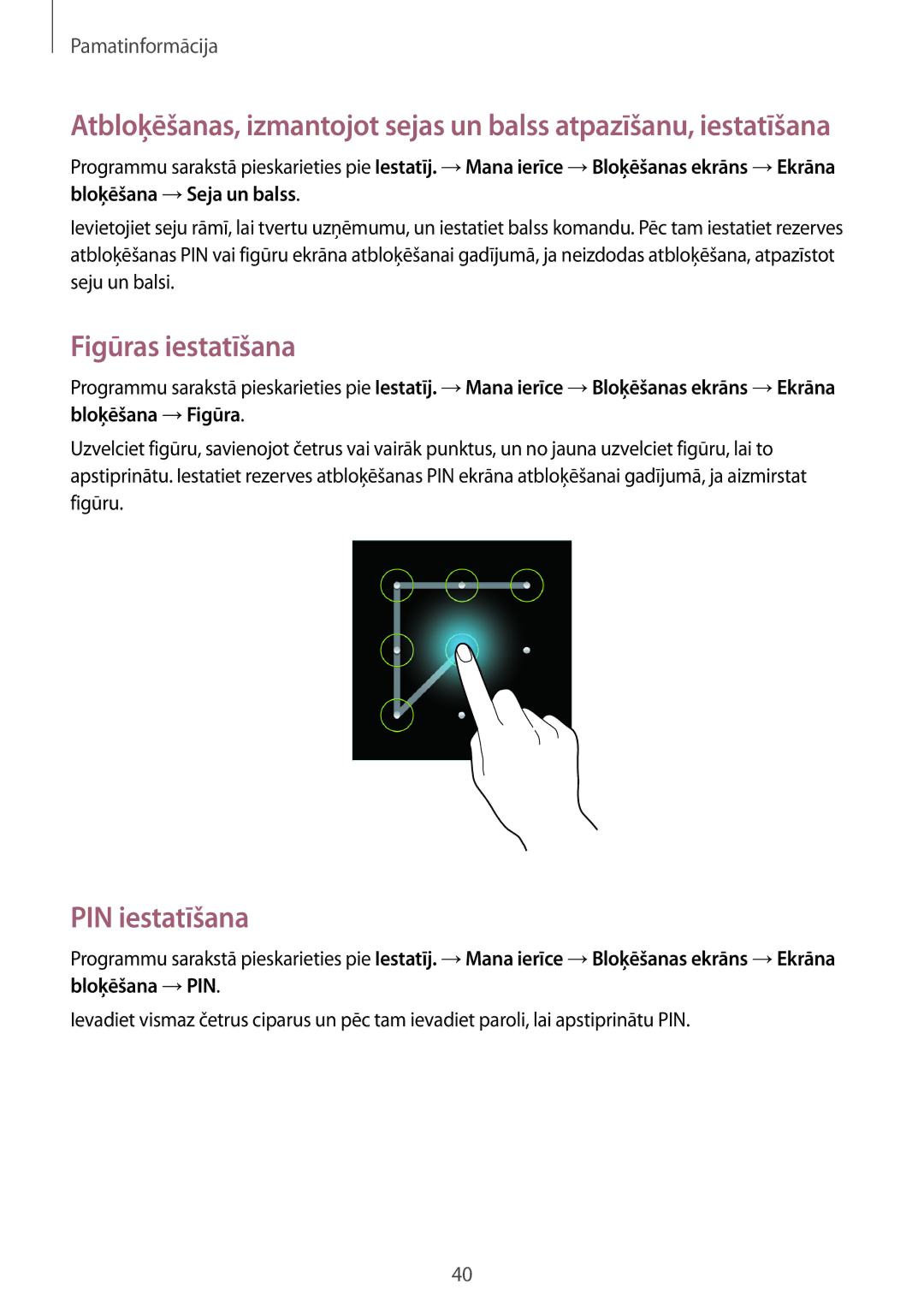 Samsung GT-I9060MKASEB, GT-I9060MKDSEB, GT-I9060ZWDSEB, GT-I9060ZWASEB manual Figūras iestatīšana, PIN iestatīšana 