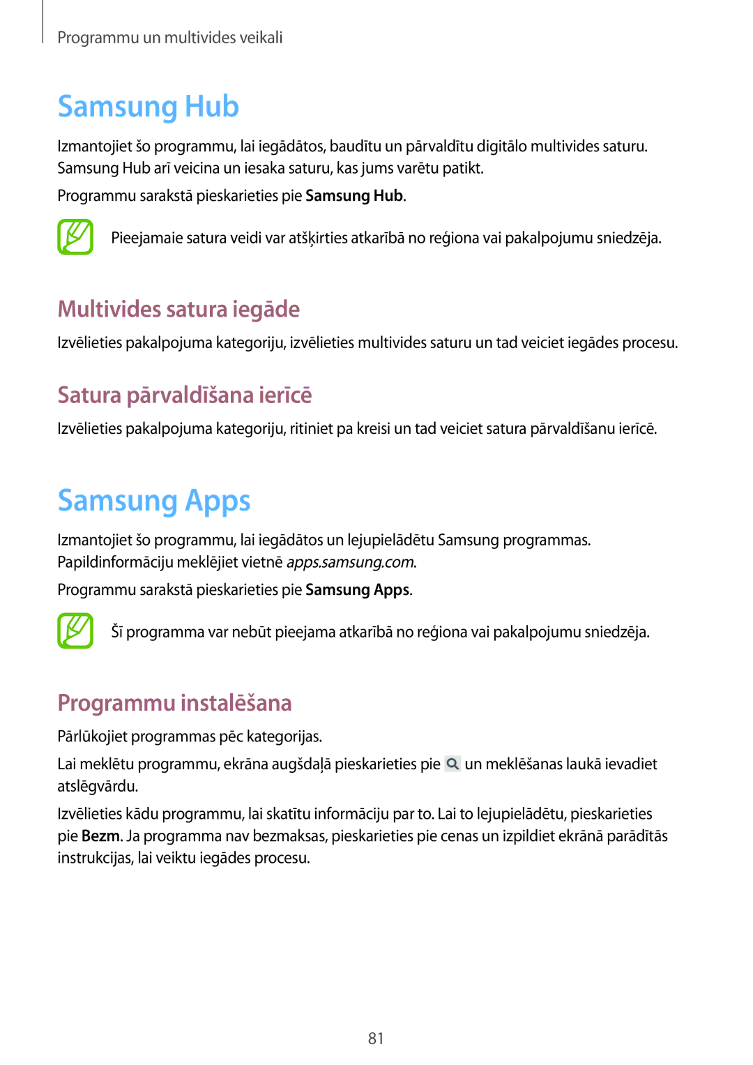 Samsung GT-I9060MKDSEB, GT-I9060MKASEB Samsung Hub, Samsung Apps, Multivides satura iegāde, Satura pārvaldīšana ierīcē 