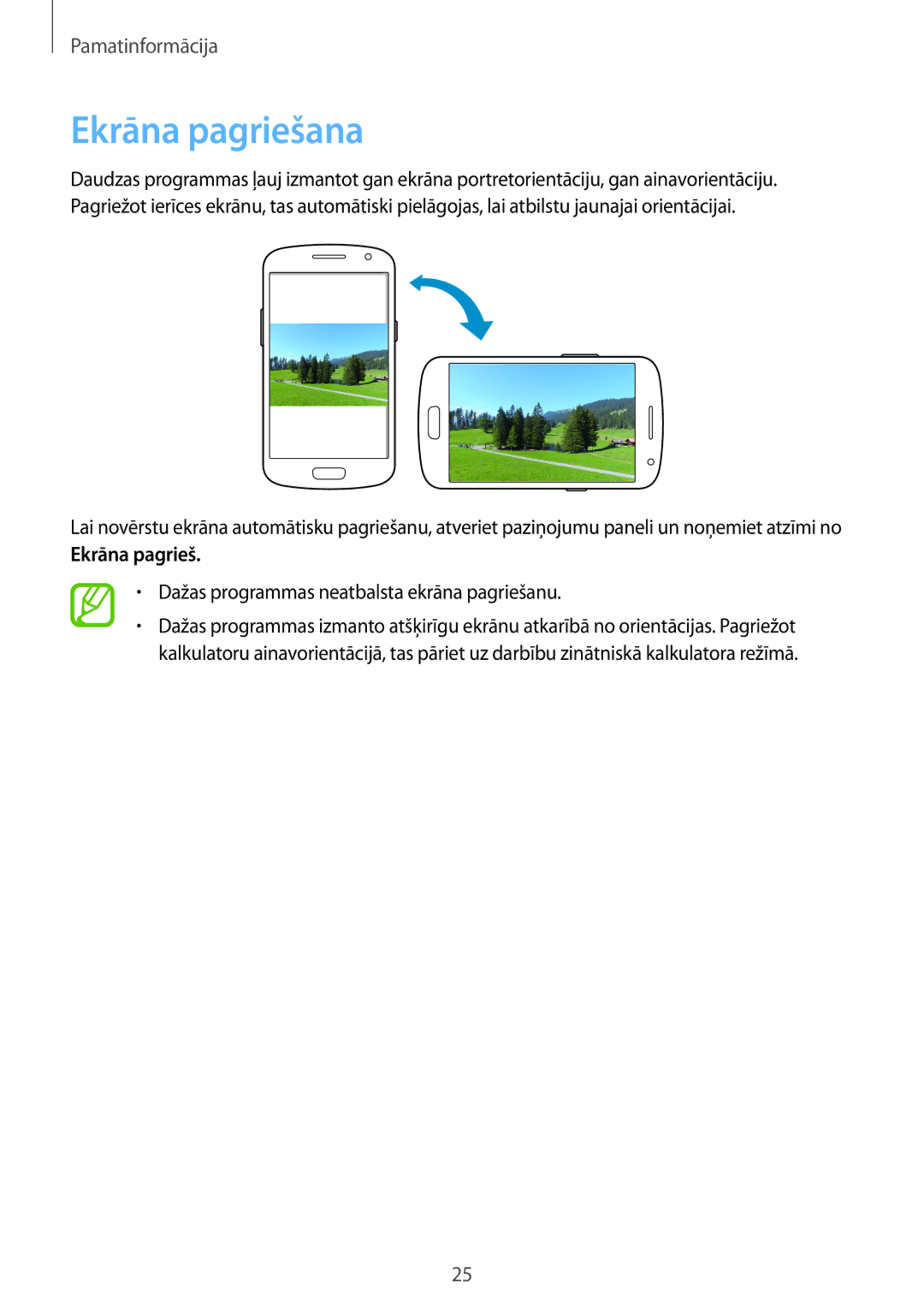 Samsung GT-I9060MKSSEB, GT-I9060ZWISEB, GT-I9060ZDISEB, GT-I9060MKISEB, GT-I9060ZWSSEB manual Ekrāna pagriešana 