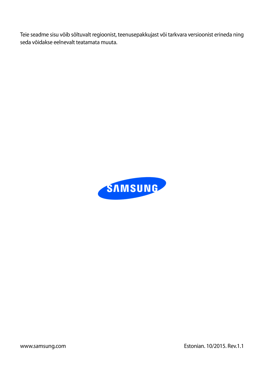 Samsung GT-I9060MKSSEB, GT-I9060ZWISEB, GT-I9060ZDISEB, GT-I9060MKISEB, GT-I9060ZWSSEB manual Estonian /2015. Rev.1.1 