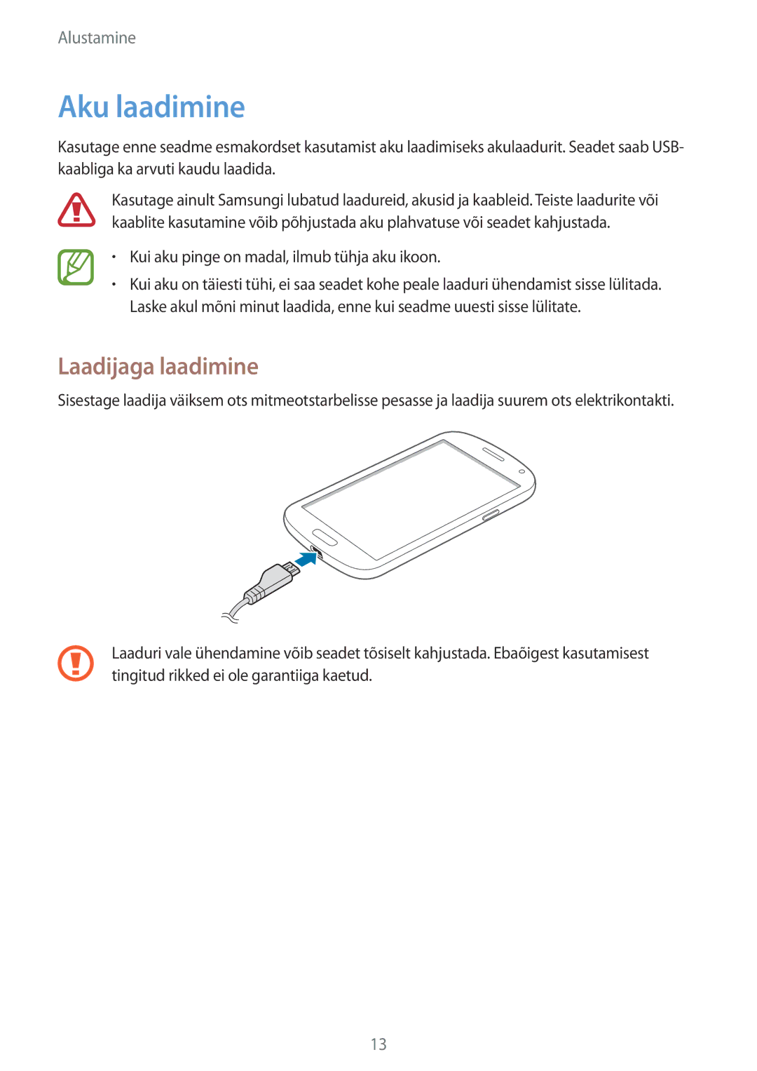 Samsung GT-I9060MKISEB, GT-I9060MKSSEB, GT-I9060ZWISEB, GT-I9060ZDISEB, GT-I9060ZWSSEB Aku laadimine, Laadijaga laadimine 