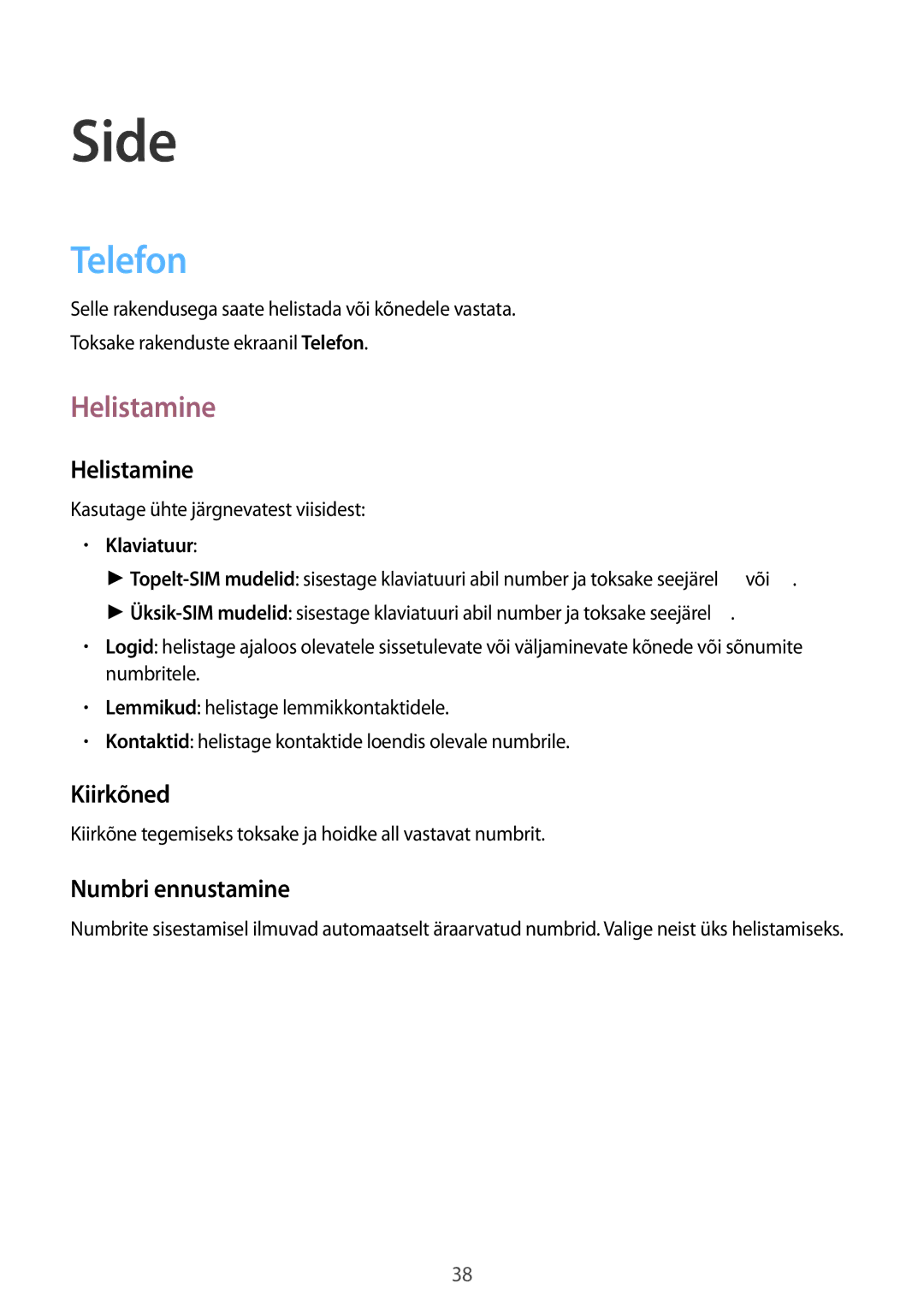 Samsung GT-I9060MKISEB, GT-I9060MKSSEB, GT-I9060ZWISEB, GT-I9060ZDISEB, GT-I9060ZWSSEB manual Side, Telefon, Helistamine 