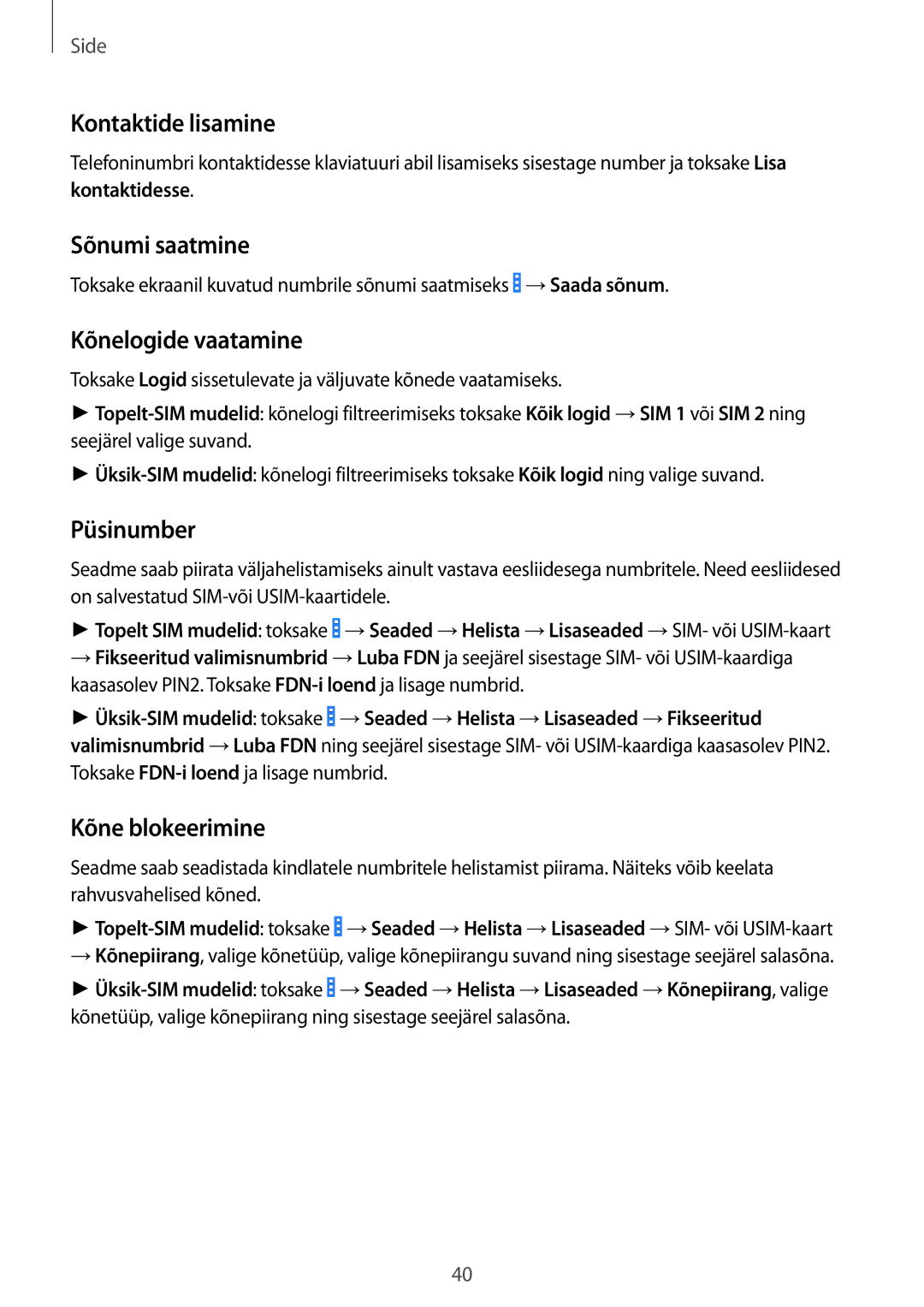 Samsung GT-I9060MKSSEB manual Kontaktide lisamine, Sõnumi saatmine, Kõnelogide vaatamine, Püsinumber, Kõne blokeerimine 