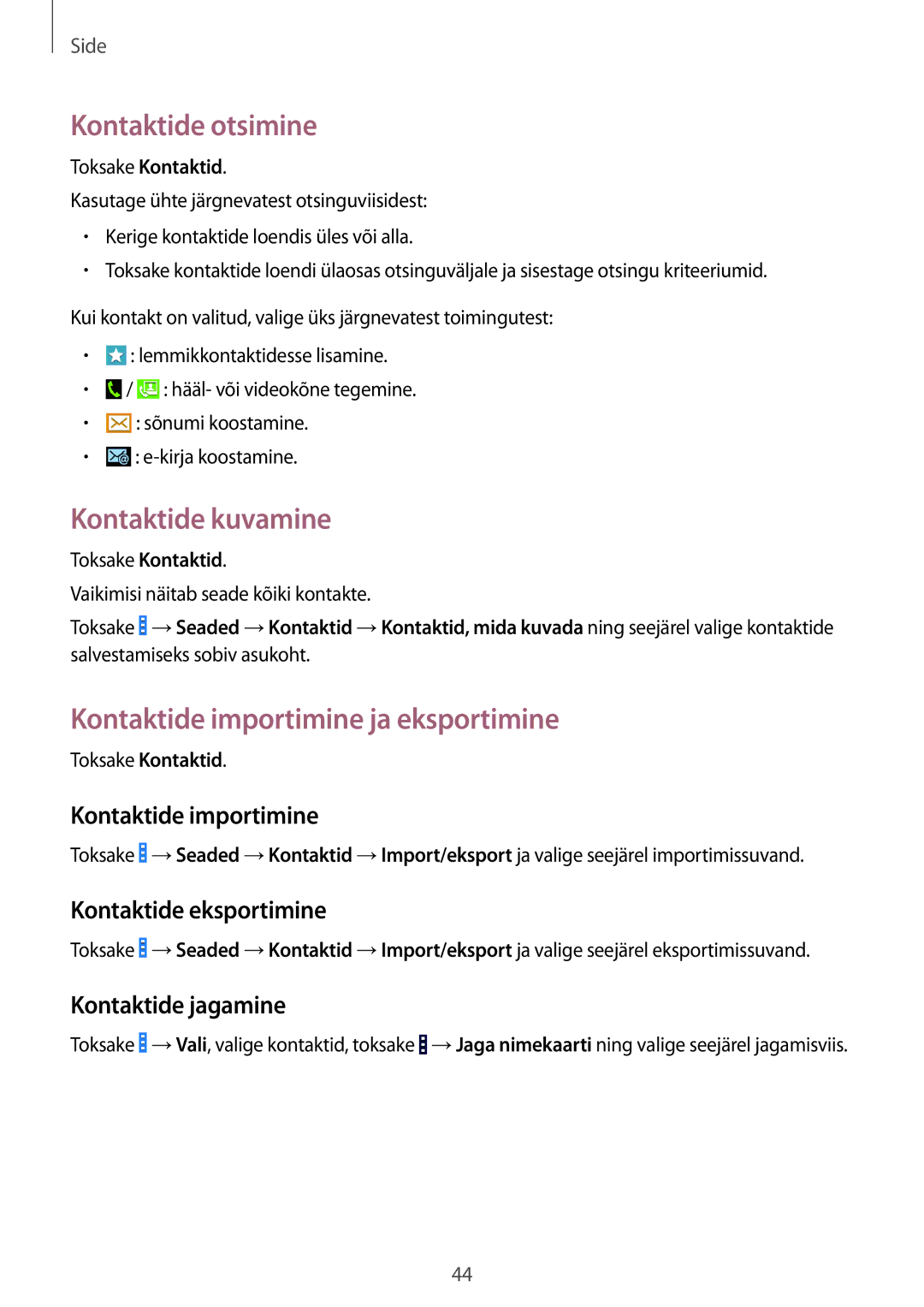 Samsung GT-I9060ZWSSEB, GT-I9060MKSSEB Kontaktide otsimine, Kontaktide kuvamine, Kontaktide importimine ja eksportimine 