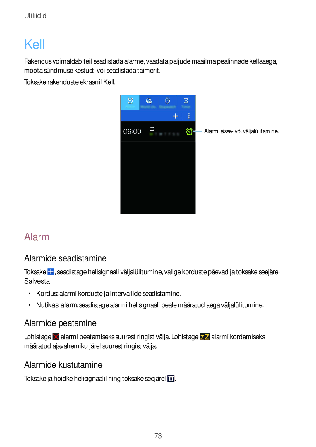 Samsung GT-I9060MKISEB, GT-I9060MKSSEB manual Kell, Alarmide seadistamine, Alarmide peatamine, Alarmide kustutamine 