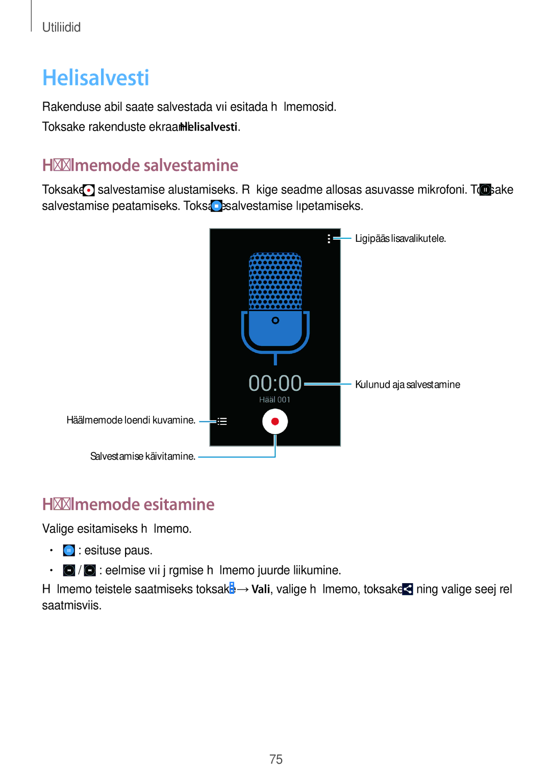 Samsung GT-I9060MKSSEB, GT-I9060ZWISEB, GT-I9060ZDISEB manual Helisalvesti, Häälmemode salvestamine, Häälmemode esitamine 