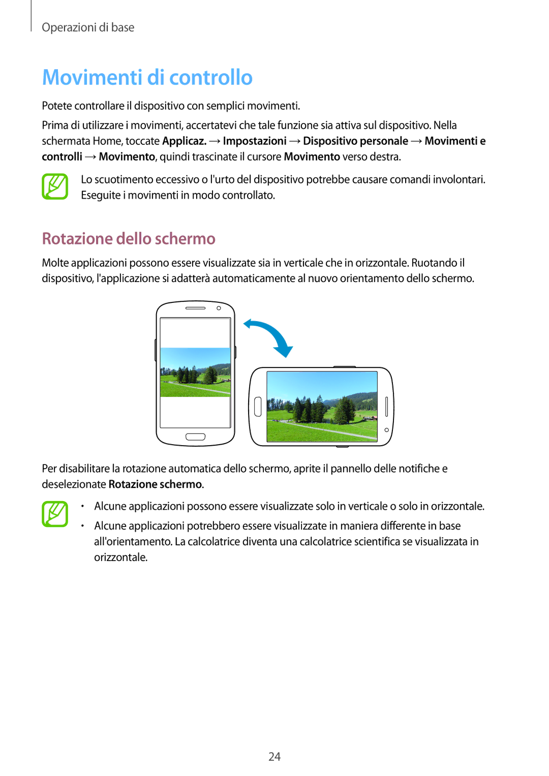 Samsung GT-I9060ZWAWIN, GT-I9060ZOAITV, GT-I9060MKAITV, GT-I9060ZWATIM manual Movimenti di controllo, Rotazione dello schermo 