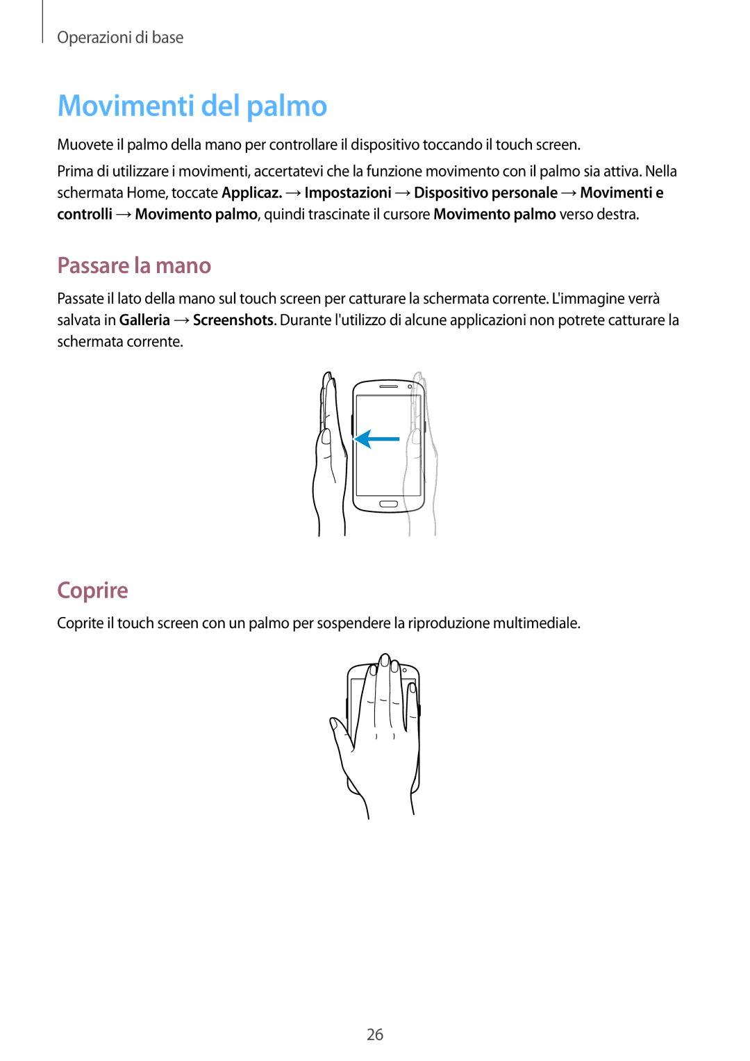 Samsung GT-I9060ZWATUR, GT-I9060ZOAITV, GT-I9060MKAITV, GT-I9060ZWATIM manual Movimenti del palmo, Passare la mano, Coprire 