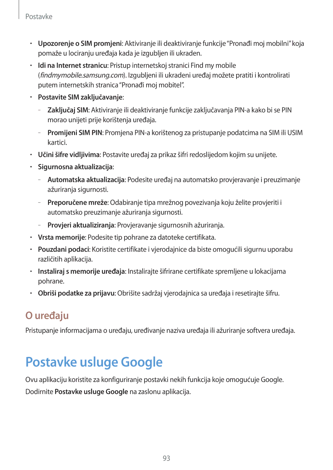 Samsung GT-I9060ZWISEE manual Postavke usluge Google, Uređaju, Postavite SIM zaključavanje, Sigurnosna aktualizacija 