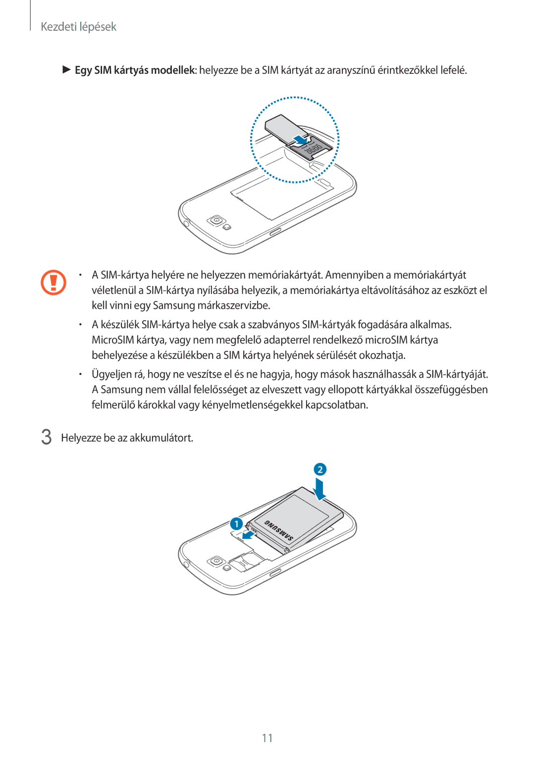 Samsung GT-I9060ZWIXEO, GT-I9060ZWSETL, GT-I9060MKIXEO, GT-I9060MKSETL, GT-I9060ZWSXEH manual Helyezze be az akkumulátort 