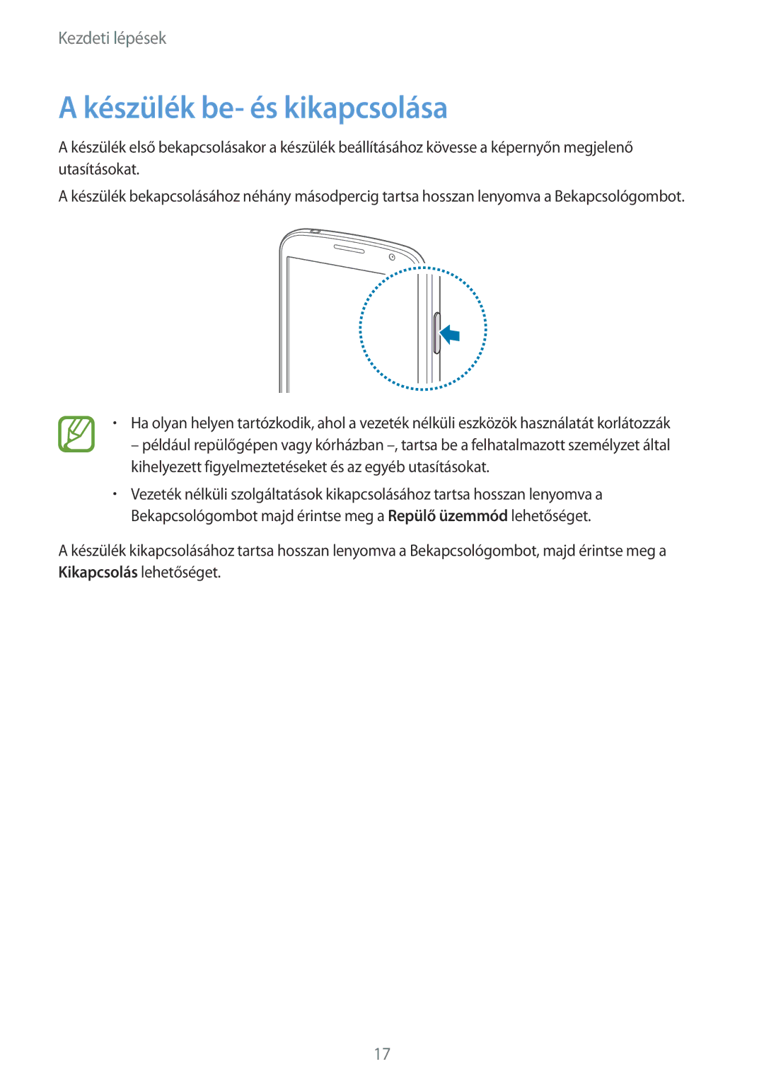 Samsung GT-I9060ZWIATO, GT-I9060ZWSETL, GT-I9060MKIXEO, GT-I9060MKSETL, GT-I9060ZWSXEH manual Készülék be- és kikapcsolása 