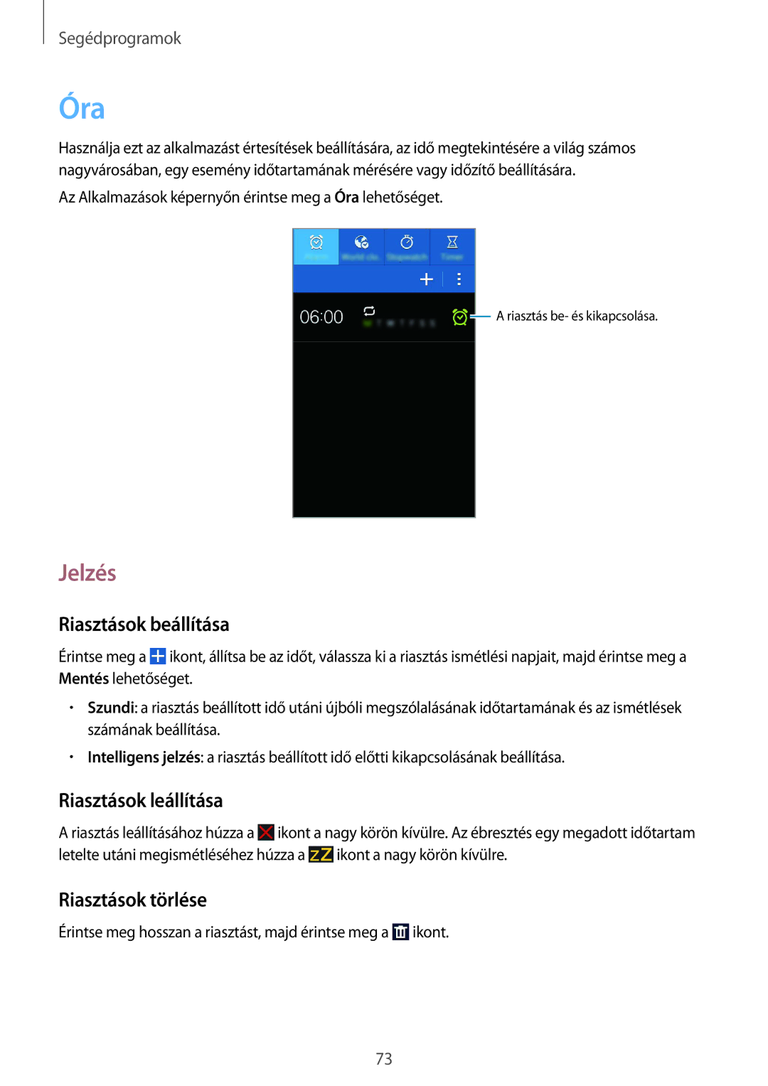 Samsung GT-I9060MKIDRE, GT-I9060ZWSETL manual Óra, Jelzés, Riasztások beállítása, Riasztások leállítása, Riasztások törlése 