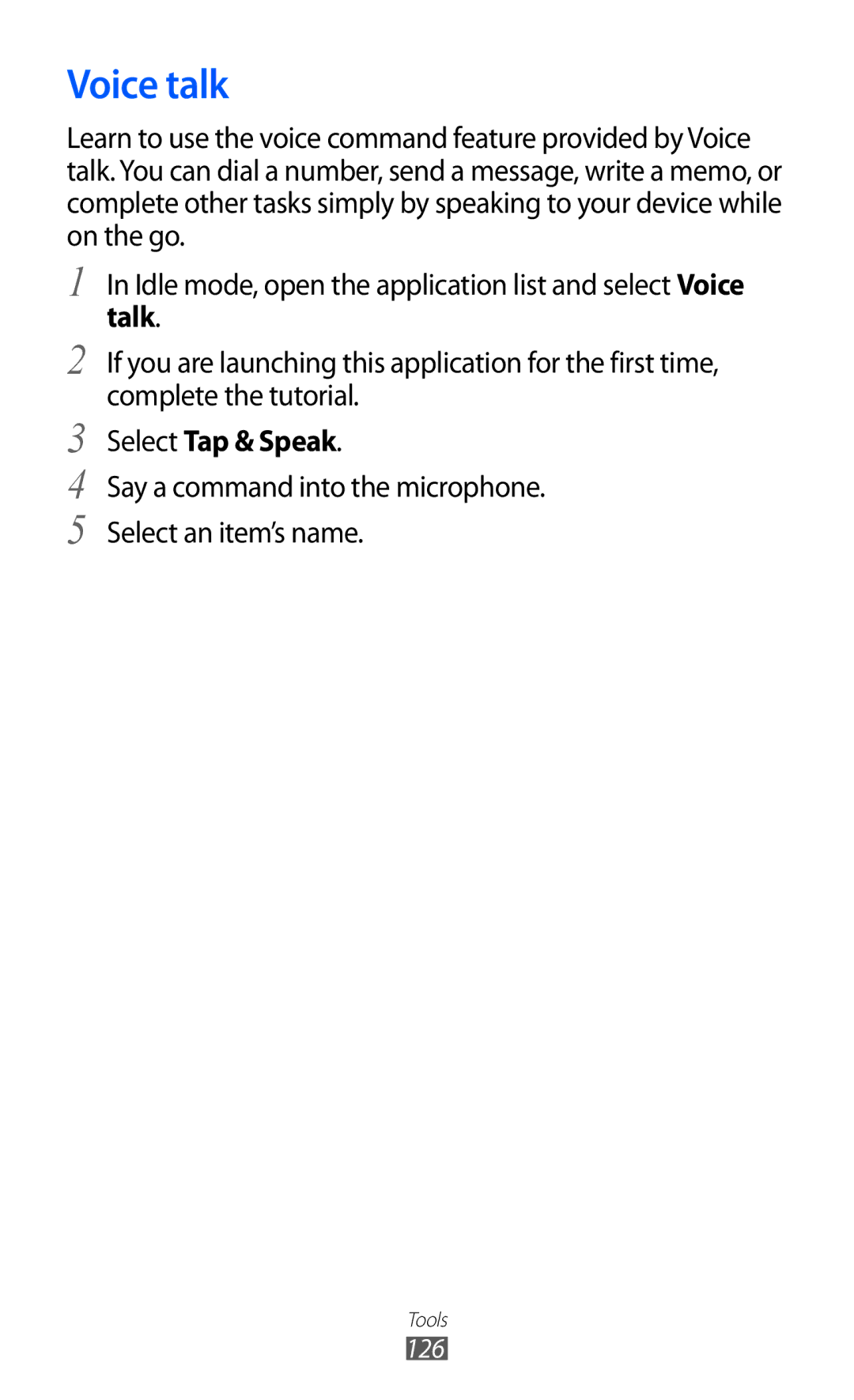 Samsung GT-I9070 user manual Voice talk, Say a command into the microphone Select an item’s name 