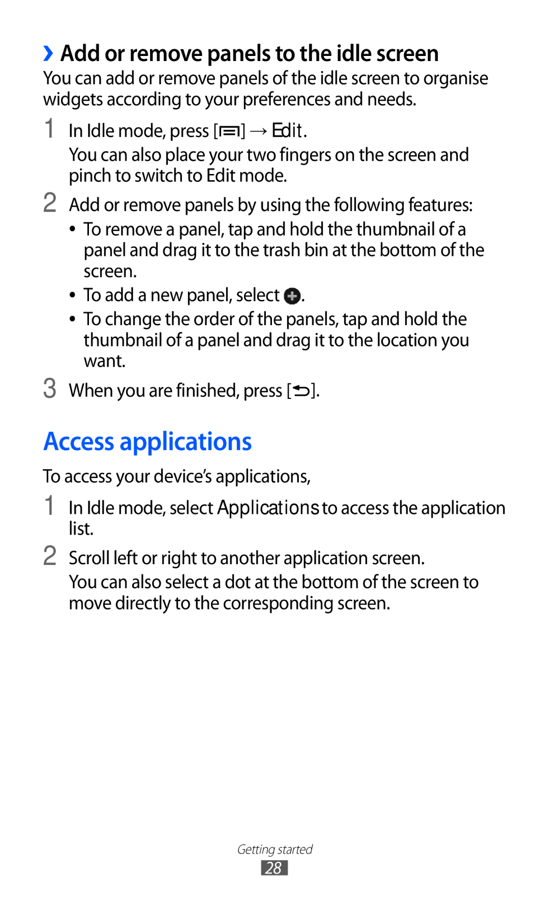 Samsung GT-I9070 user manual Access applications, ››Add or remove panels to the idle screen 