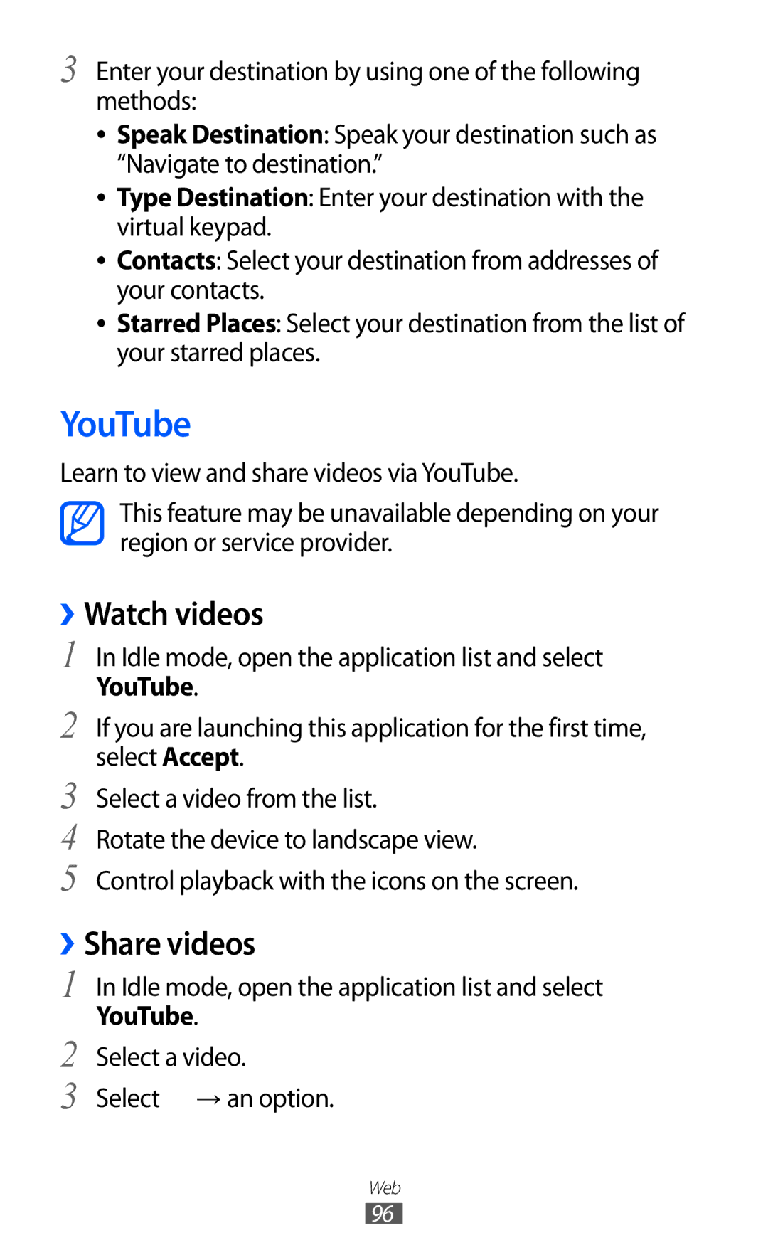 Samsung GT-I9070 user manual YouTube, ››Watch videos, ››Share videos, Select a video Select → an option 