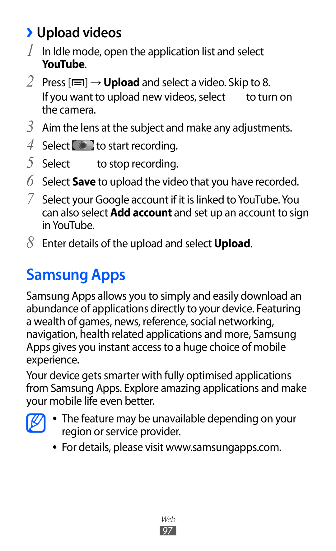 Samsung GT-I9070 user manual Samsung Apps, ››Upload videos 