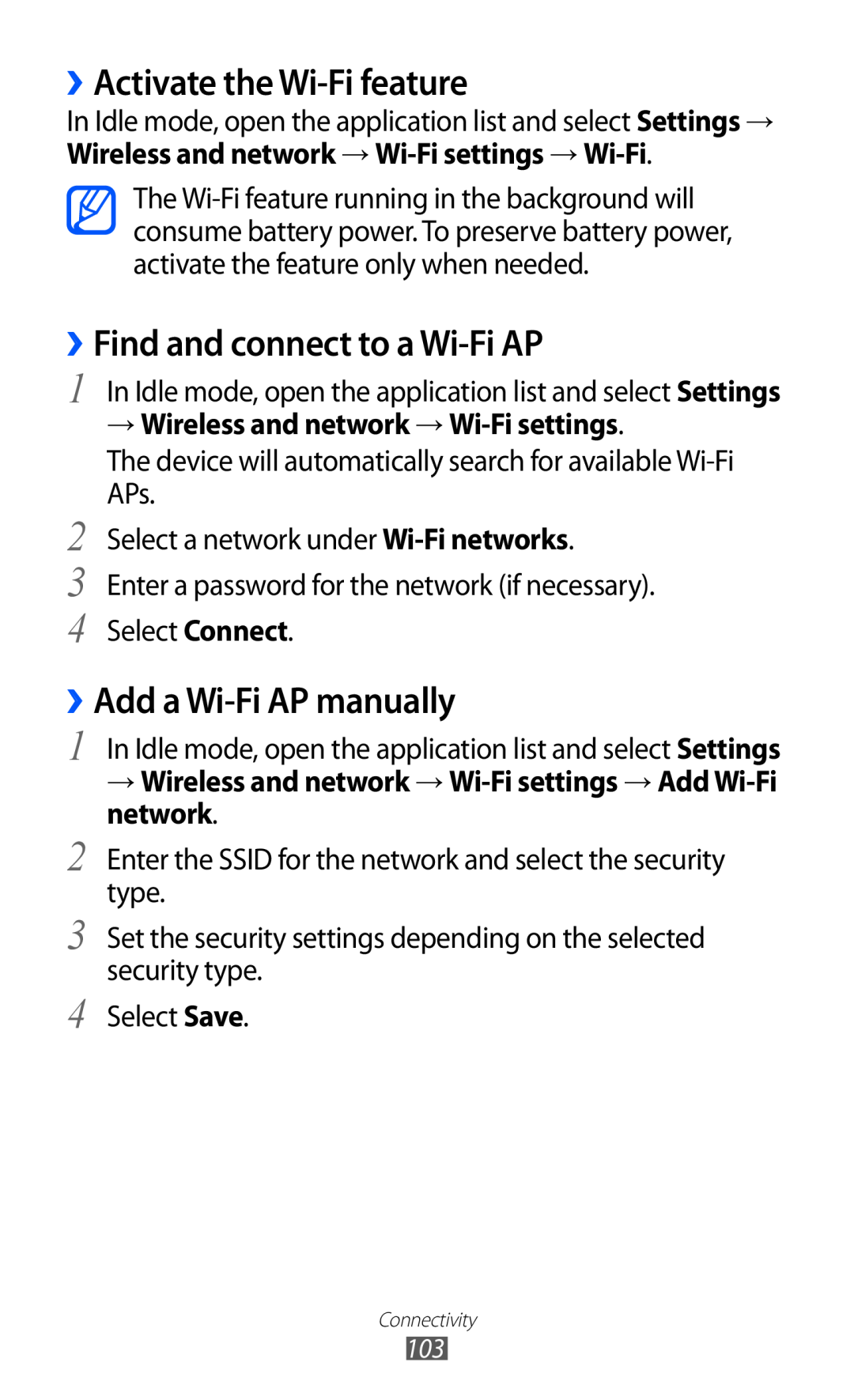Samsung GT-I9070 user manual ››Activate the Wi-Fi feature, ››Find and connect to a Wi-Fi AP, ››Add a Wi-Fi AP manually 