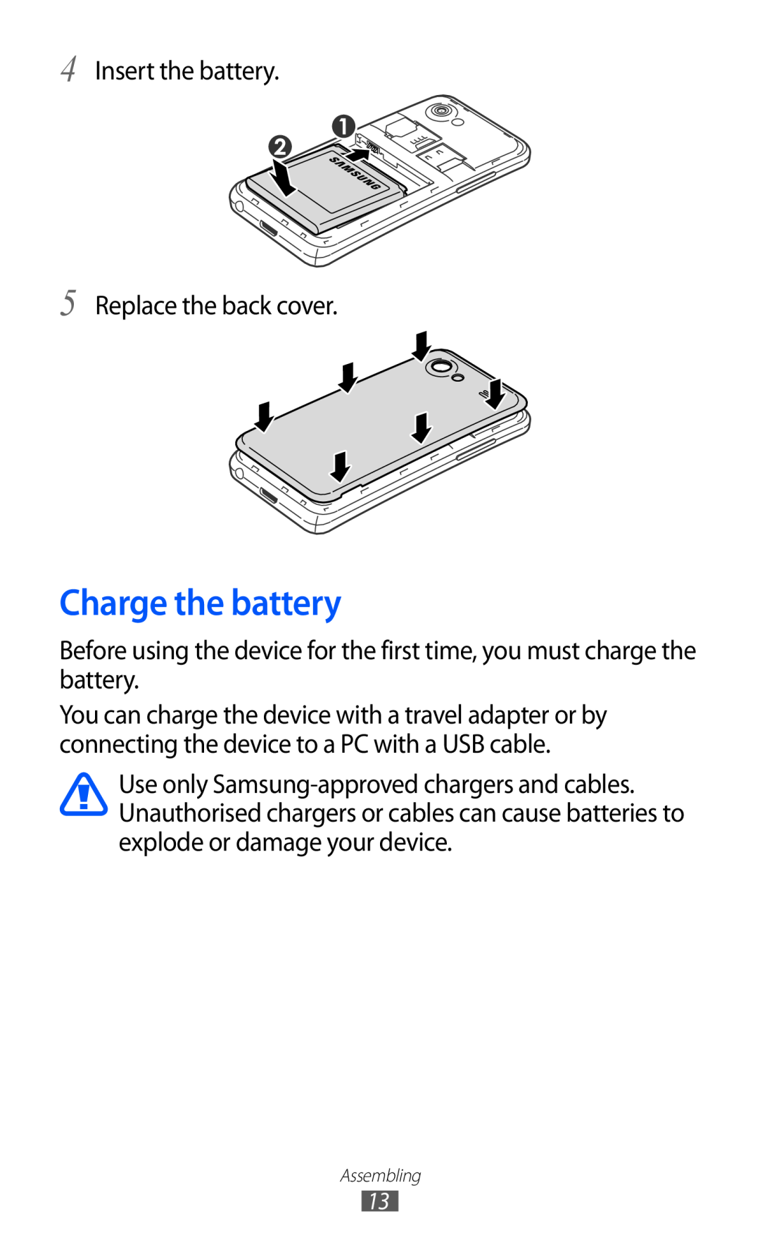 Samsung GT-I9070 user manual Charge the battery, Insert the battery Replace the back cover 
