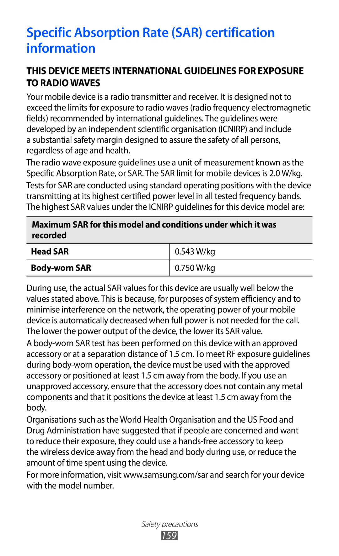 Samsung GT-I9070 Specific Absorption Rate SAR certification information, Head SAR, 0.543 W/kg, Body-worn SAR, 0.750 W/kg 