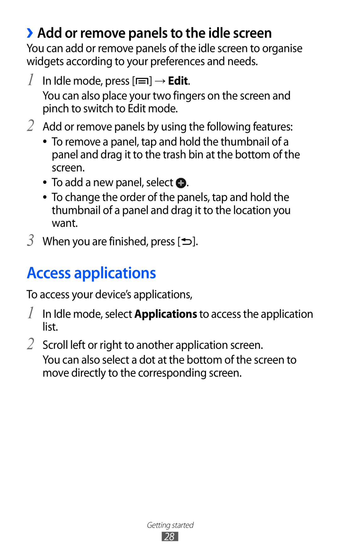 Samsung GT-I9070 user manual Access applications, ››Add or remove panels to the idle screen 