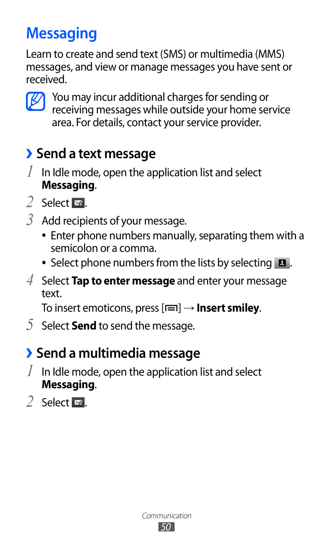 Samsung GT-I9070 user manual Messaging, ››Send a text message, ››Send a multimedia message 