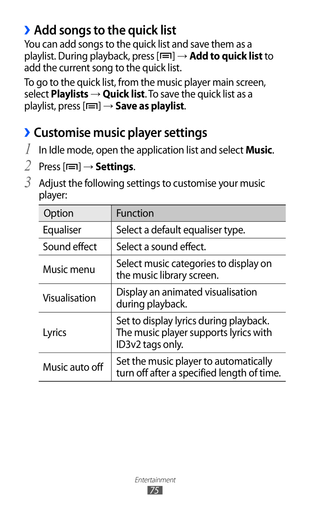 Samsung GT-I9070 user manual ››Add songs to the quick list, ››Customise music player settings 