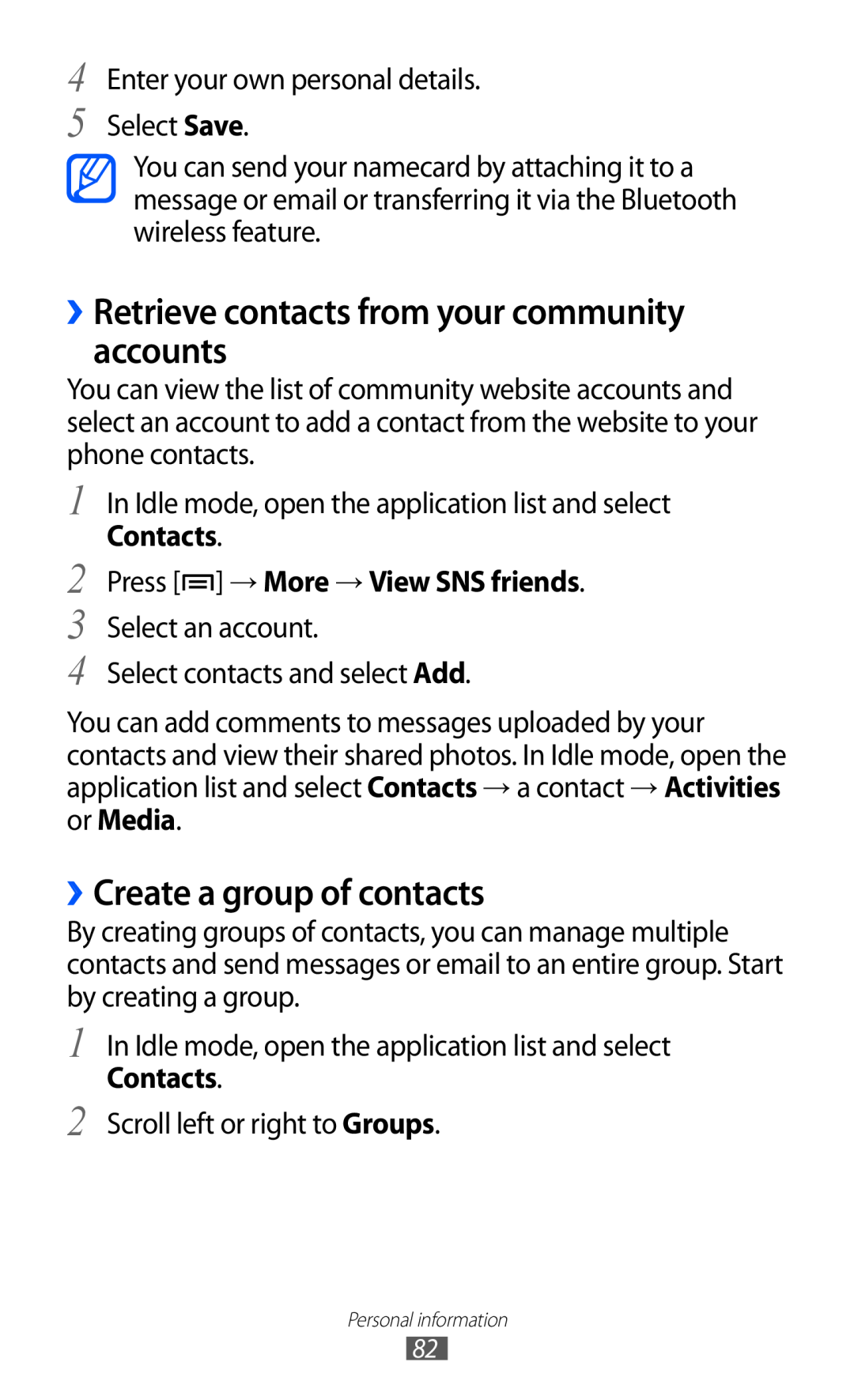 Samsung GT-I9070 user manual ››Retrieve contacts from your community accounts, ››Create a group of contacts 