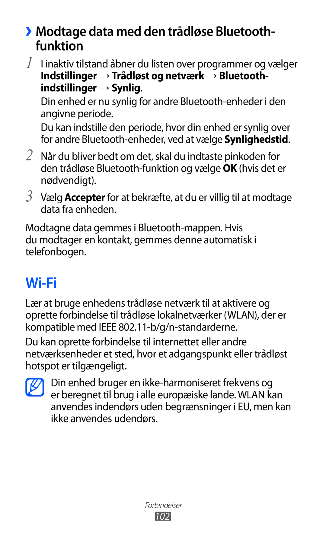 Samsung GT-I9070HKANEE, GT-I9070MSANEE, GT-I9070RWANEE manual Wi-Fi, ››Modtage data med den trådløse Bluetooth- funktion 