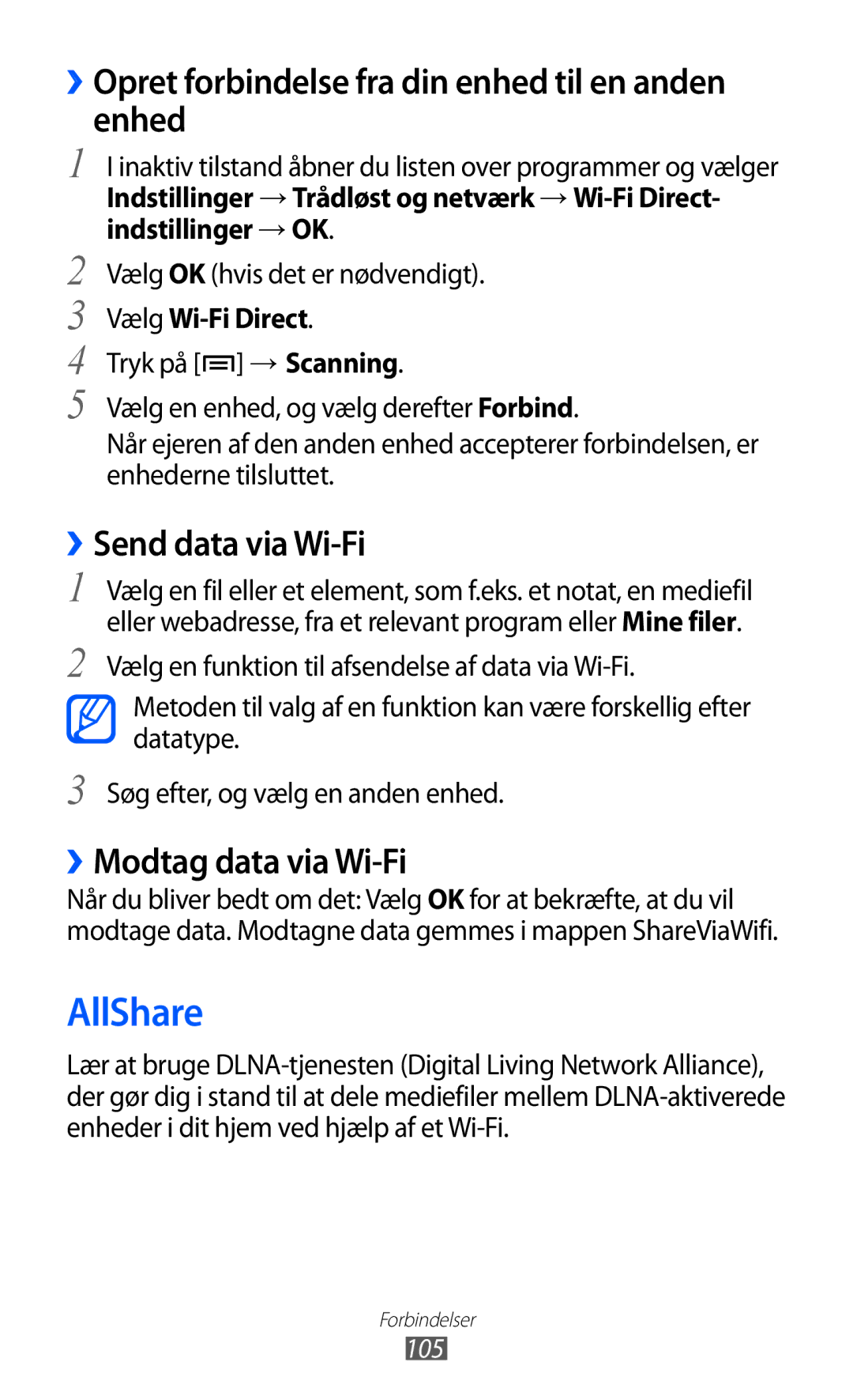 Samsung GT-I9070HKANEE manual AllShare, ››Opret forbindelse fra din enhed til en anden enhed, ››Send data via Wi-Fi 