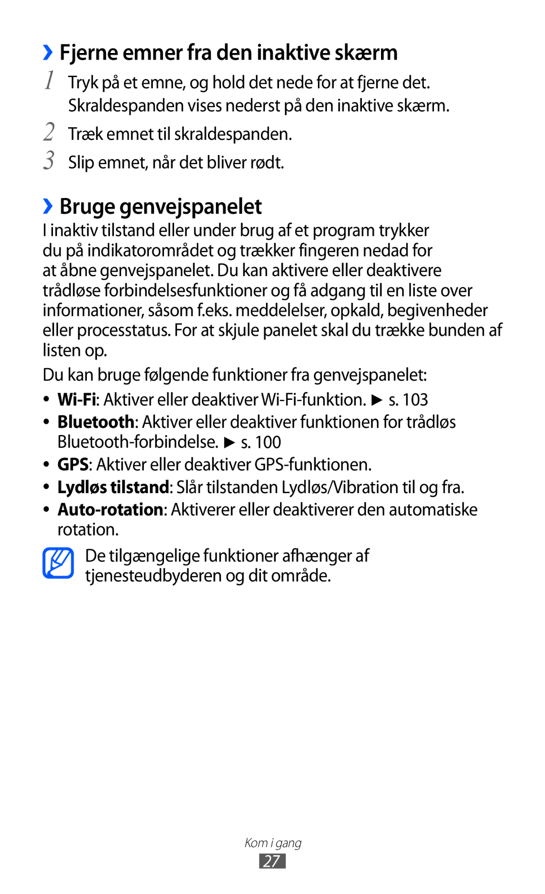 Samsung GT-I9070HKANEE, GT-I9070MSANEE, GT-I9070RWANEE manual ››Fjerne emner fra den inaktive skærm, ››Bruge genvejspanelet 