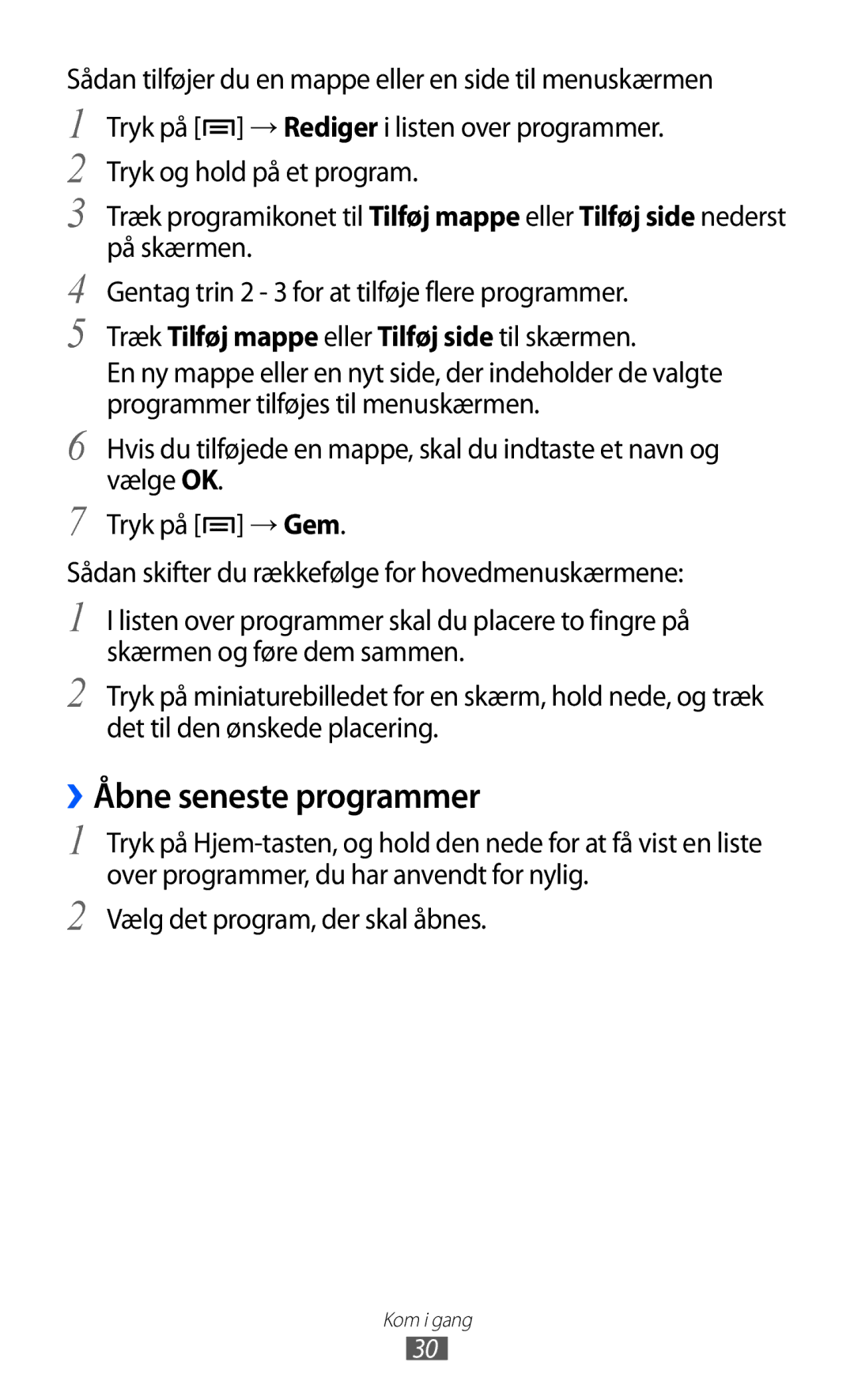 Samsung GT-I9070HKANEE, GT-I9070MSANEE manual ››Åbne seneste programmer, Træk Tilføj mappe eller Tilføj side til skærmen 