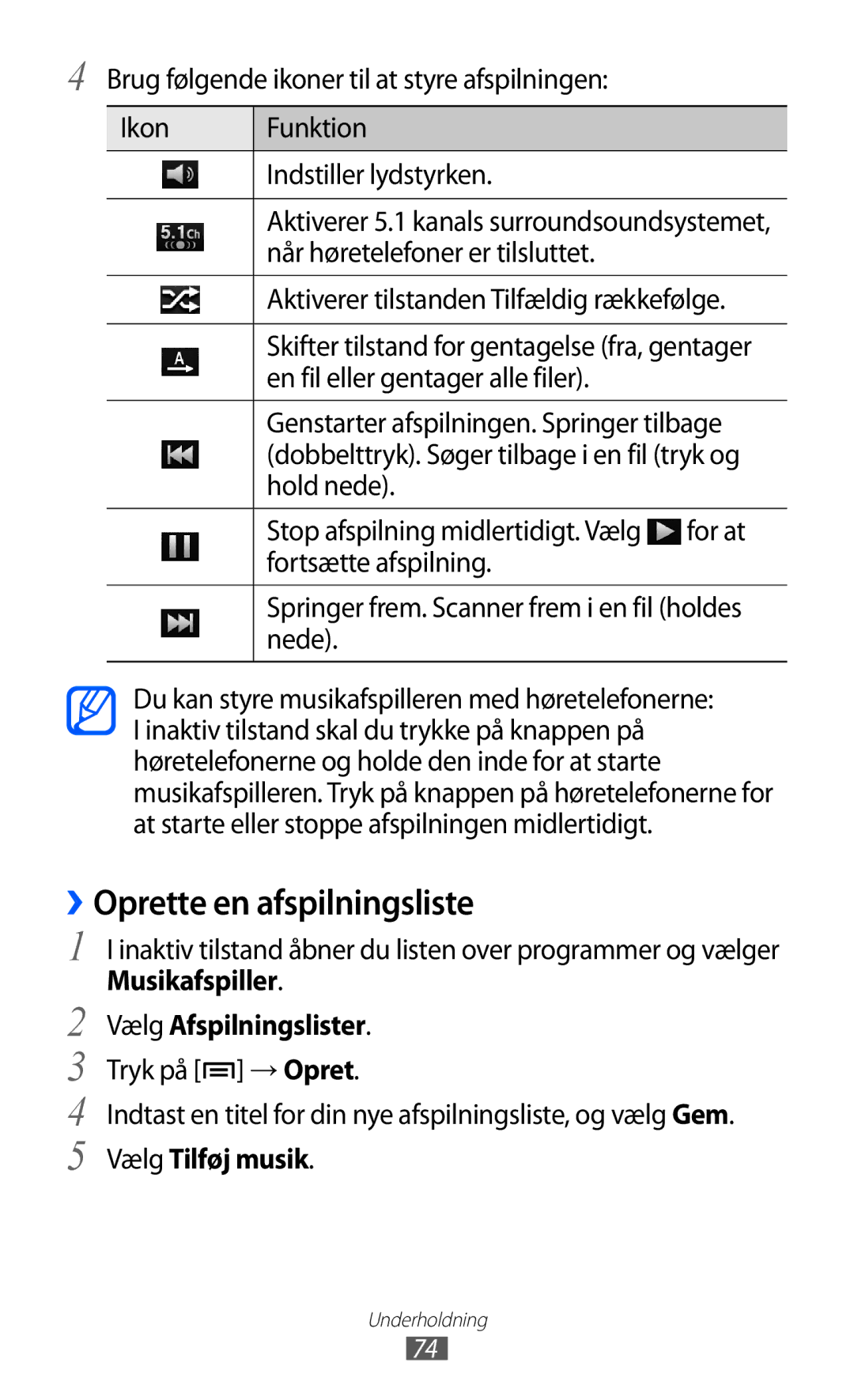 Samsung GT-I9070RWANEE, GT-I9070HKANEE, GT-I9070MSANEE ››Oprette en afspilningsliste, Musikafspiller Vælg Afspilningslister 