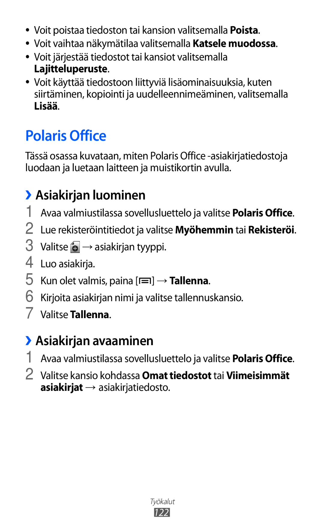 Samsung GT-I9070RWANEE, GT-I9070HKANEE, GT-I9070MSANEE manual Polaris Office, ››Asiakirjan luominen, ››Asiakirjan avaaminen 