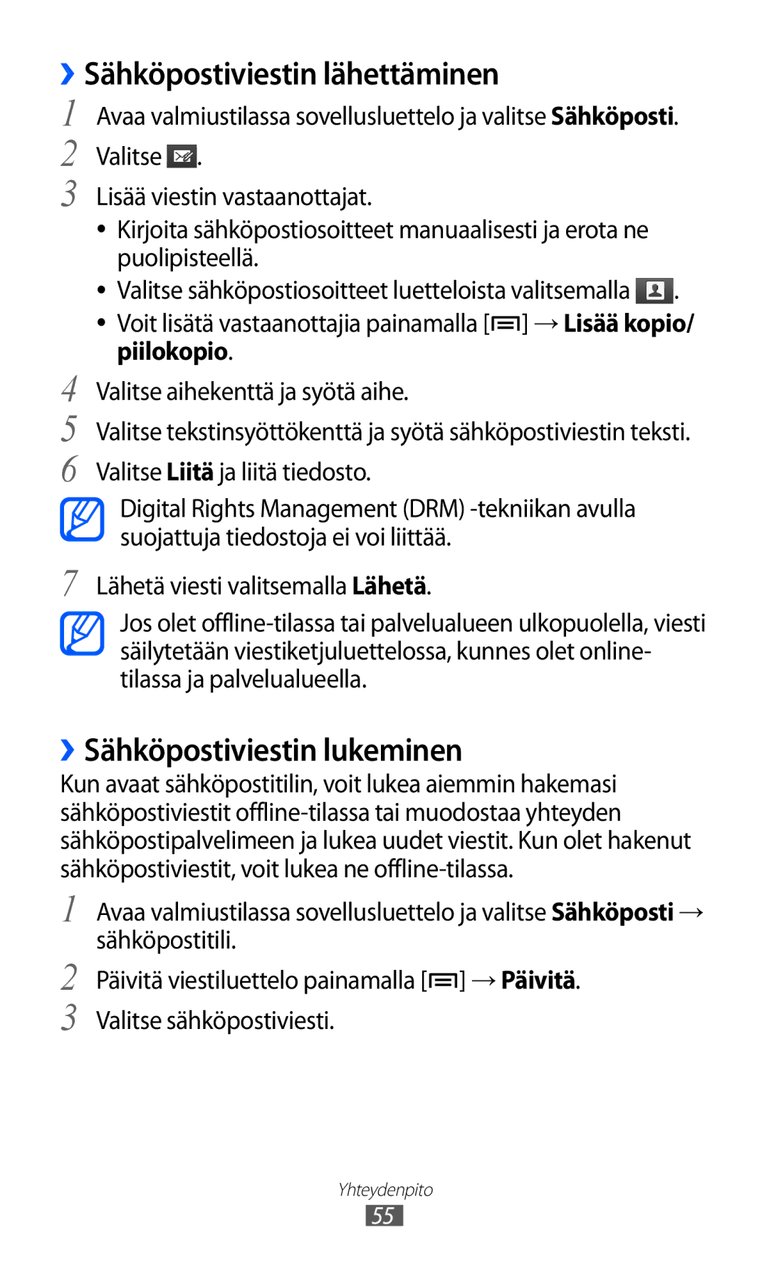 Samsung GT-I9070MSANEE, GT-I9070HKANEE, GT-I9070RWANEE manual ››Sähköpostiviestin lähettäminen, ››Sähköpostiviestin lukeminen 